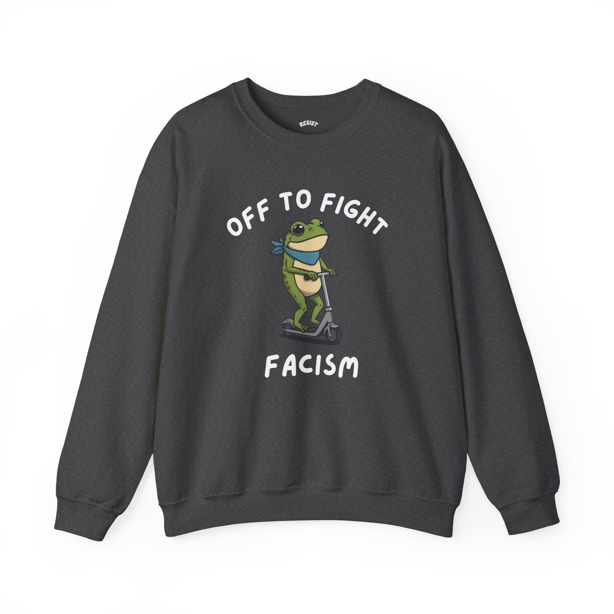 Off to Fight Facism Frog Sweatshirt