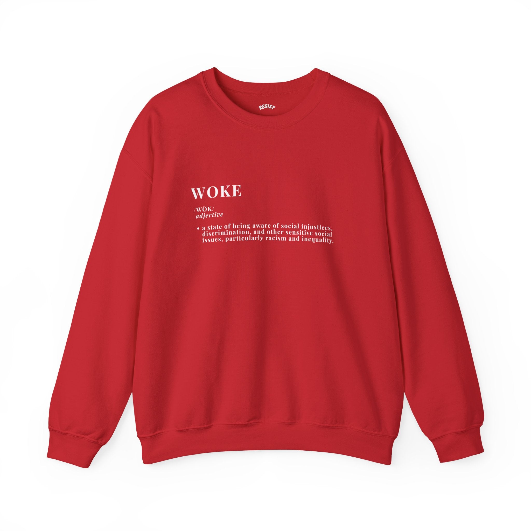 Woke Sweatshirt