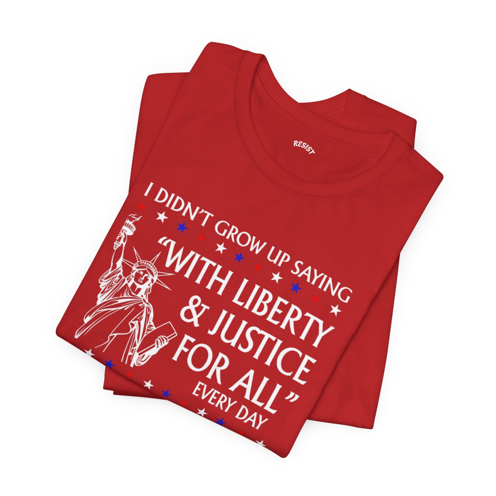 Liberty and Justice for All T-Shirt