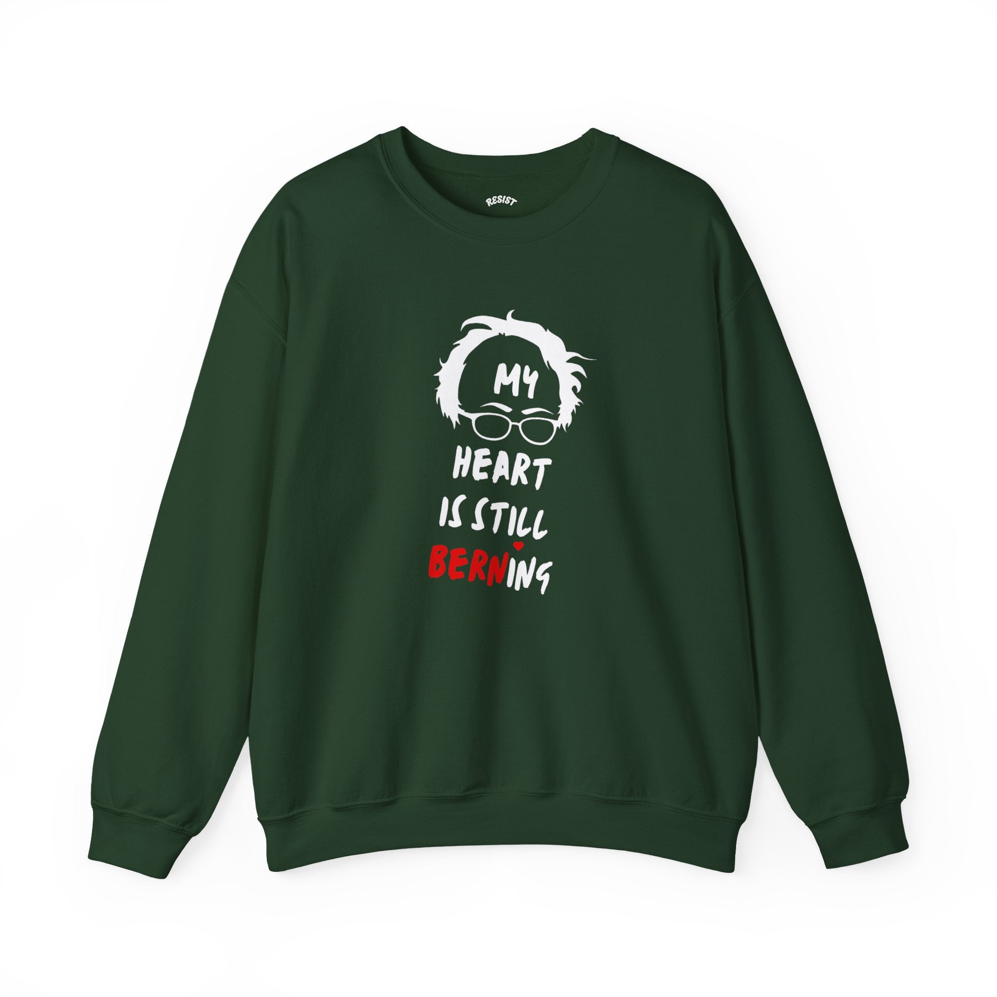 My Heart is Still Berning Sweatshirt