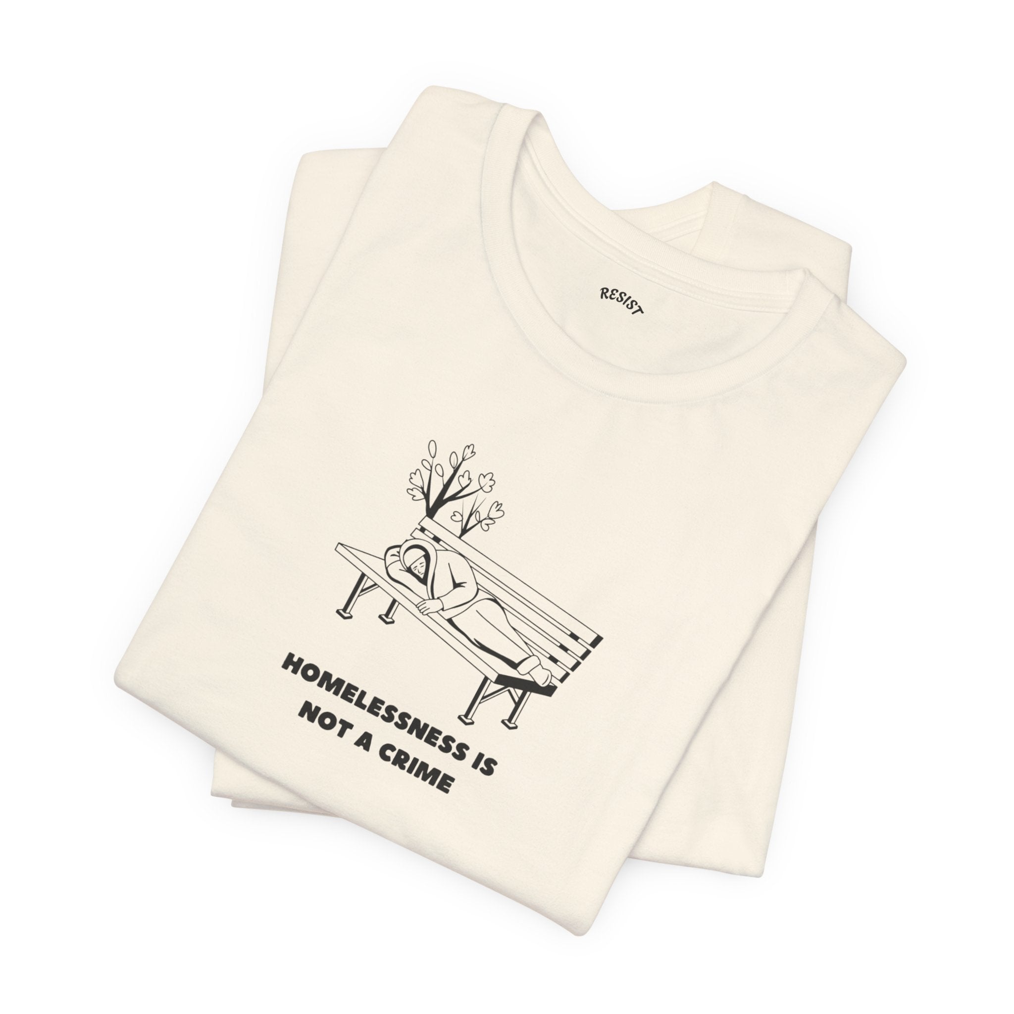 Homelessness is not a crime T - Shirt