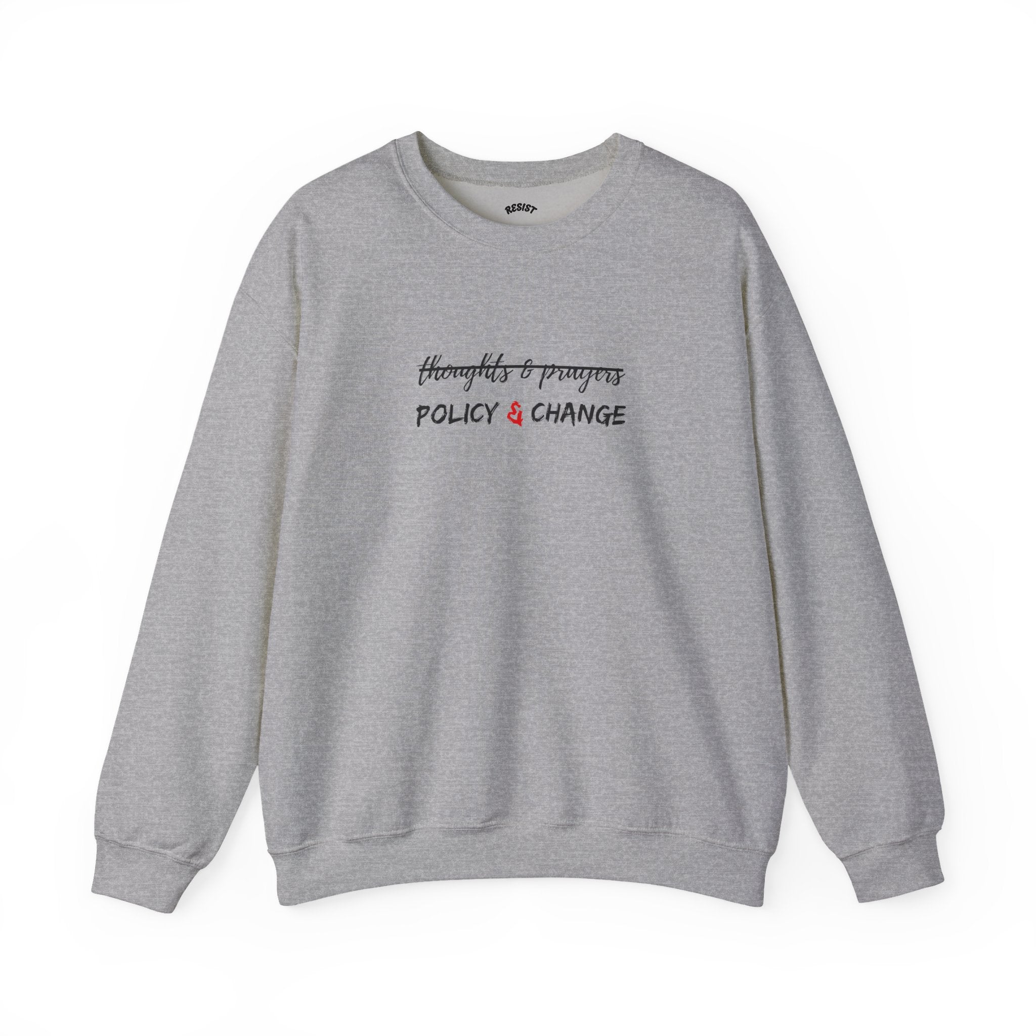 Policy & Change Sweatshirt