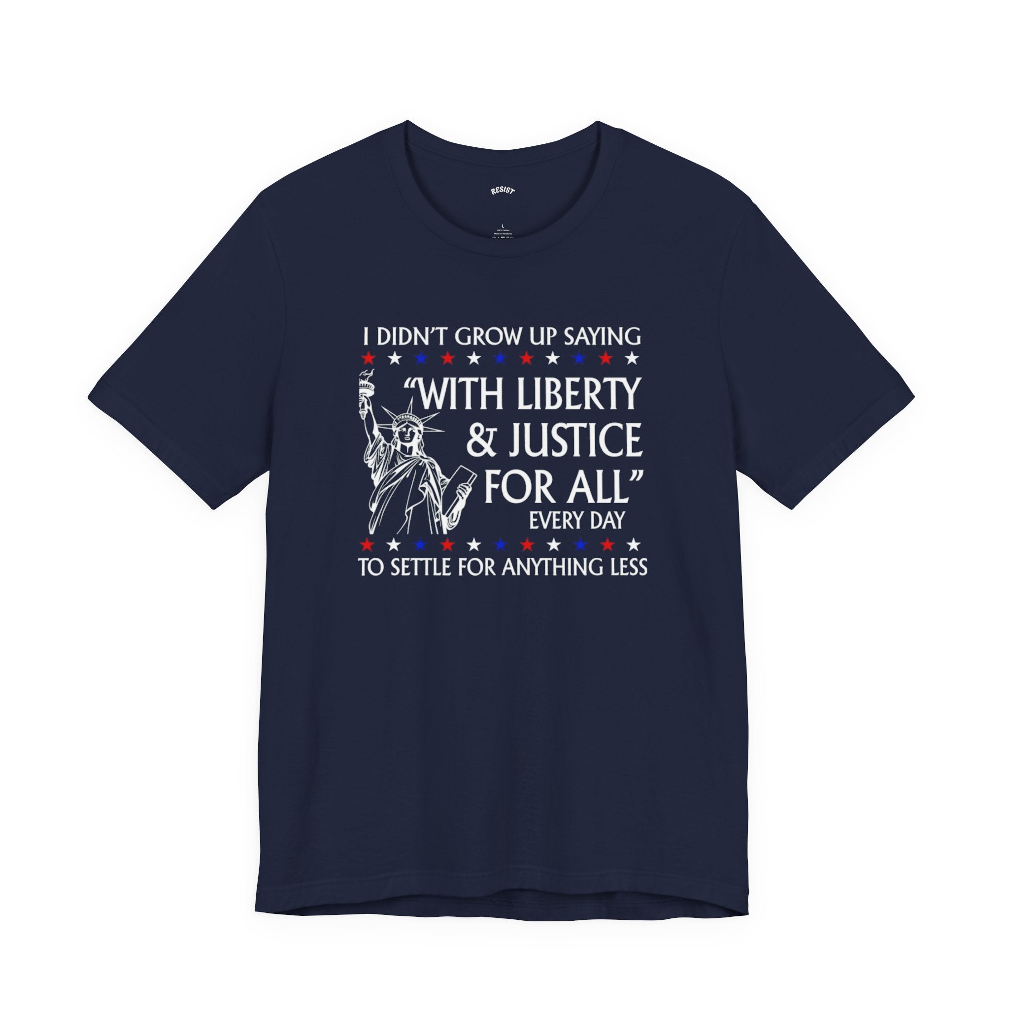 Liberty and Justice for All T-Shirt