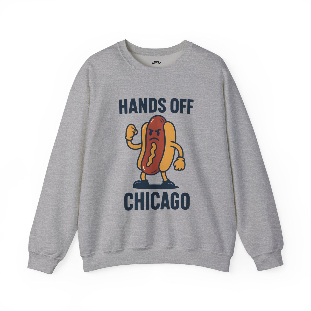 Hands Off Chicago Sweatshirt