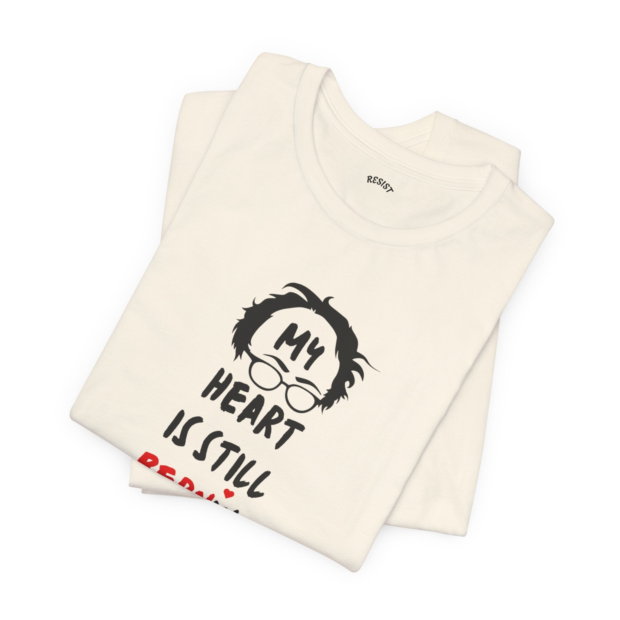My Heart is Still Berning T-Shirt