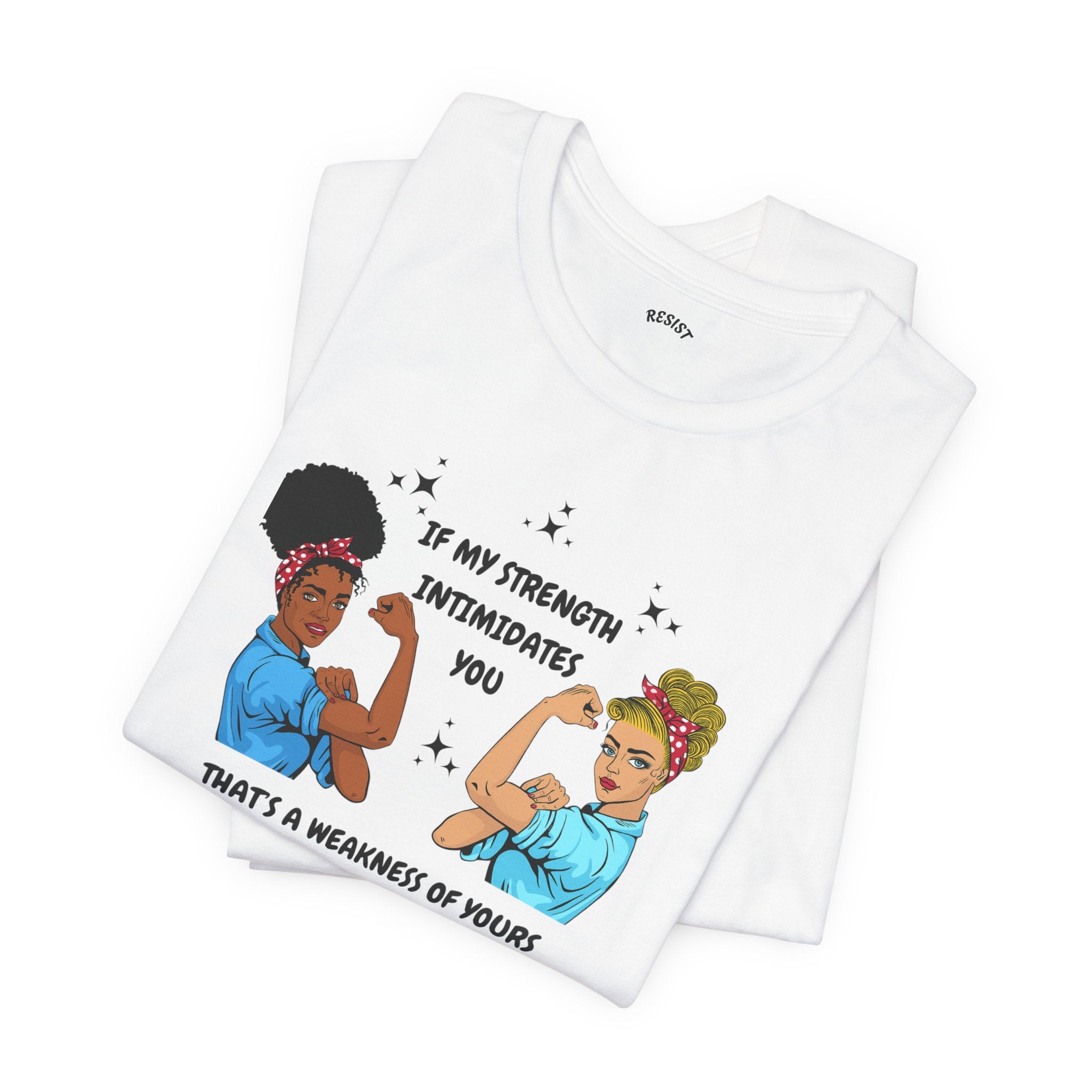 Strength T - Shirt
