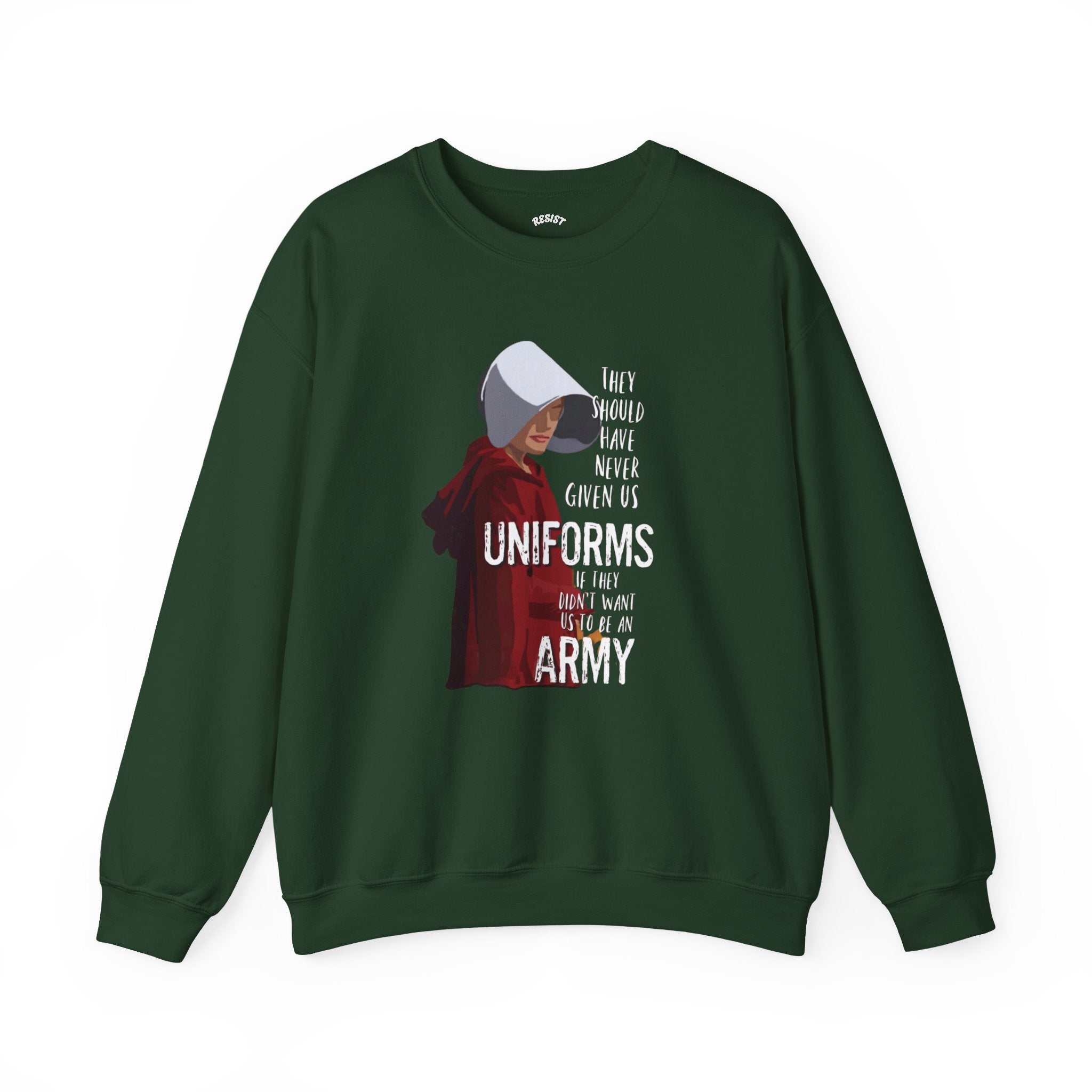 The Handmaid Army Sweatshirt