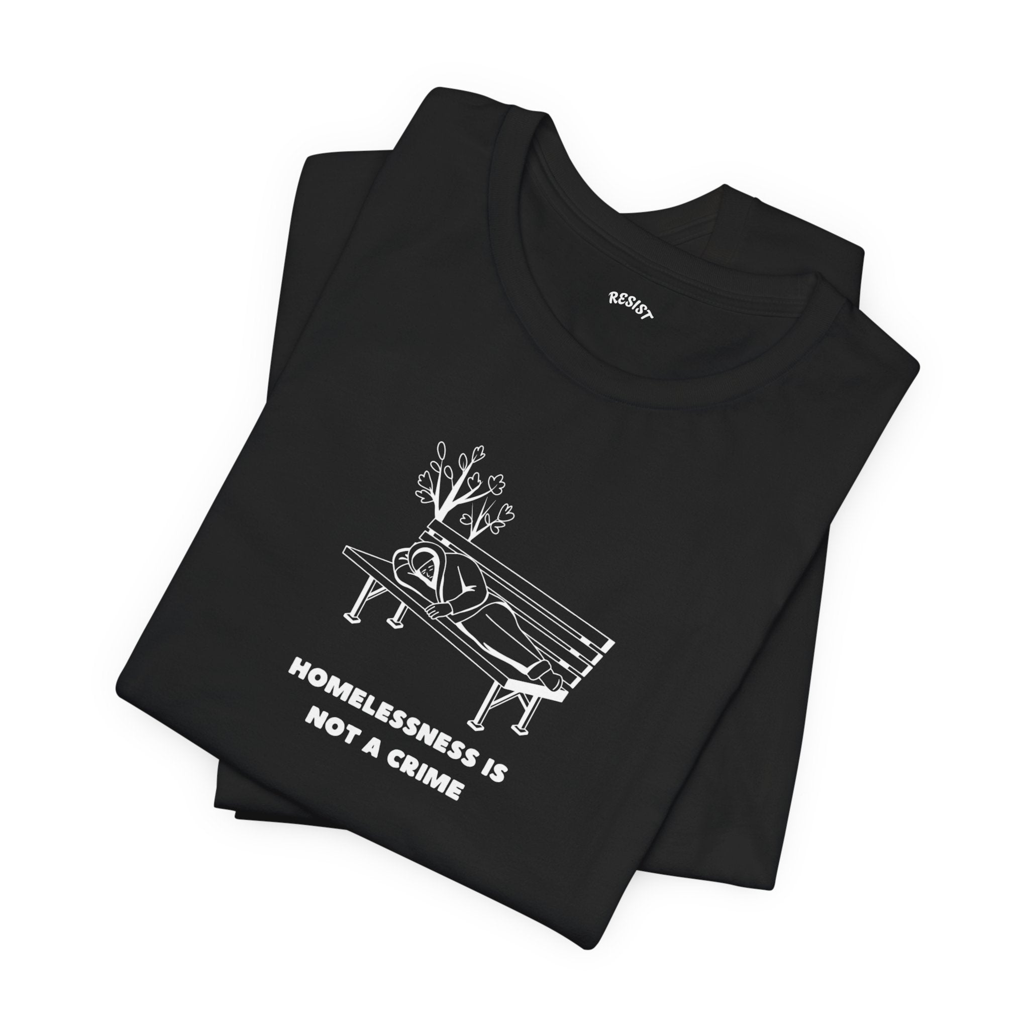 Homelessness is not a crime T - Shirt