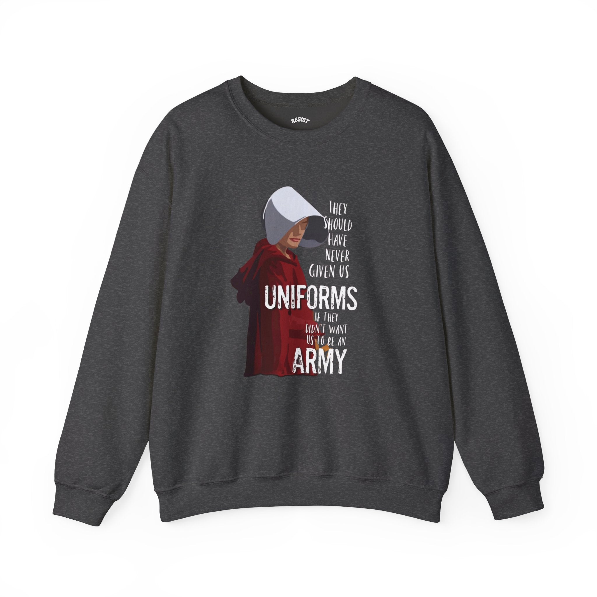 The Handmaid Army Sweatshirt
