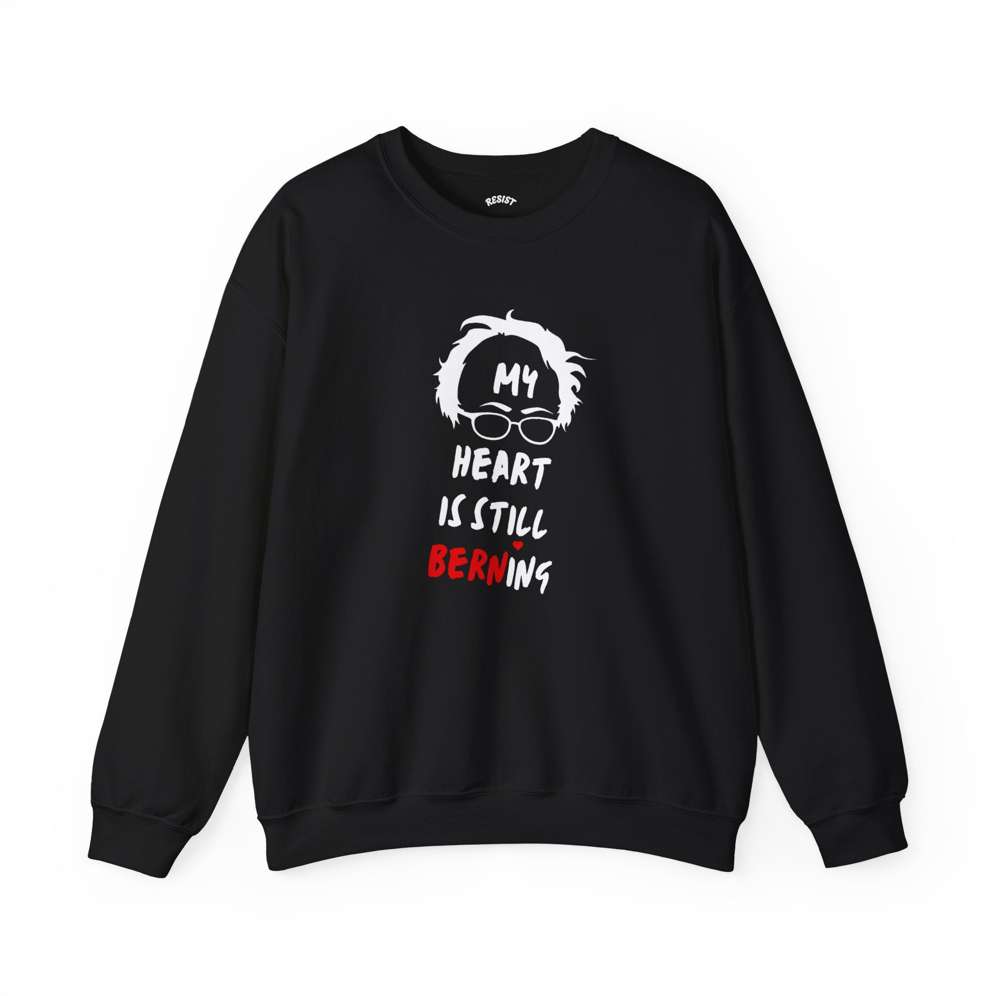 My Heart is Still Berning Sweatshirt