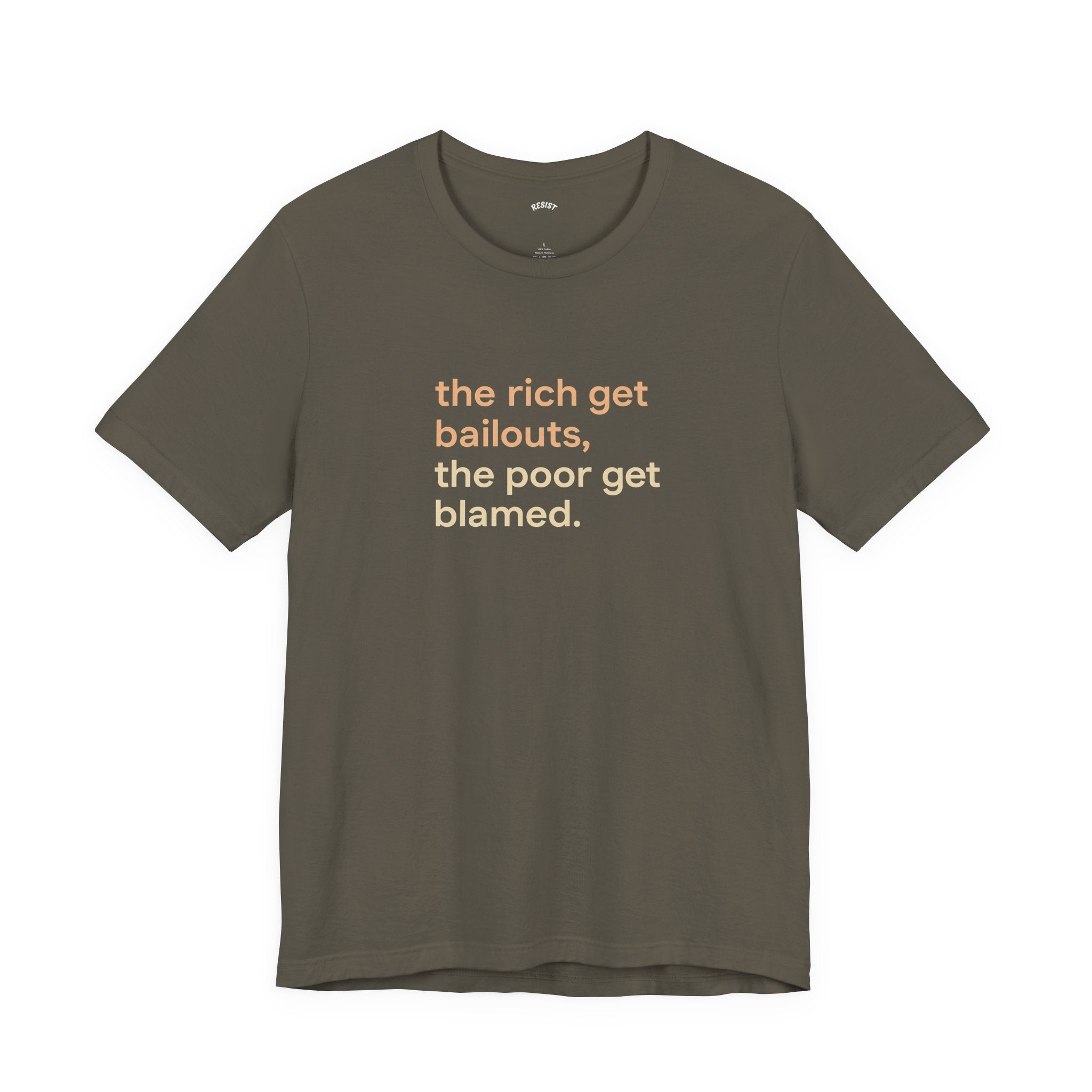 The Rich Get Bailouts T-Shirt