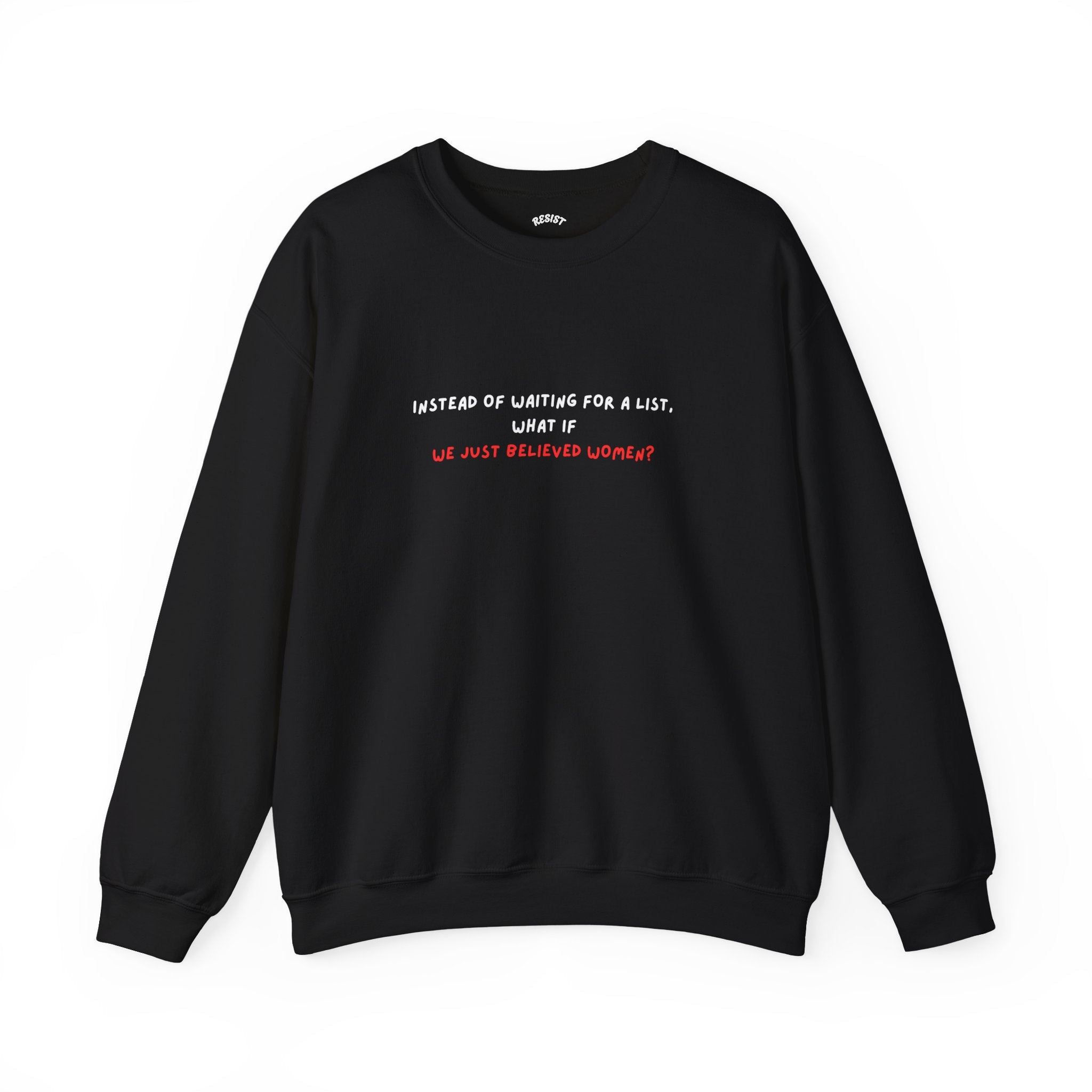 Believe Women Sweatshirt
