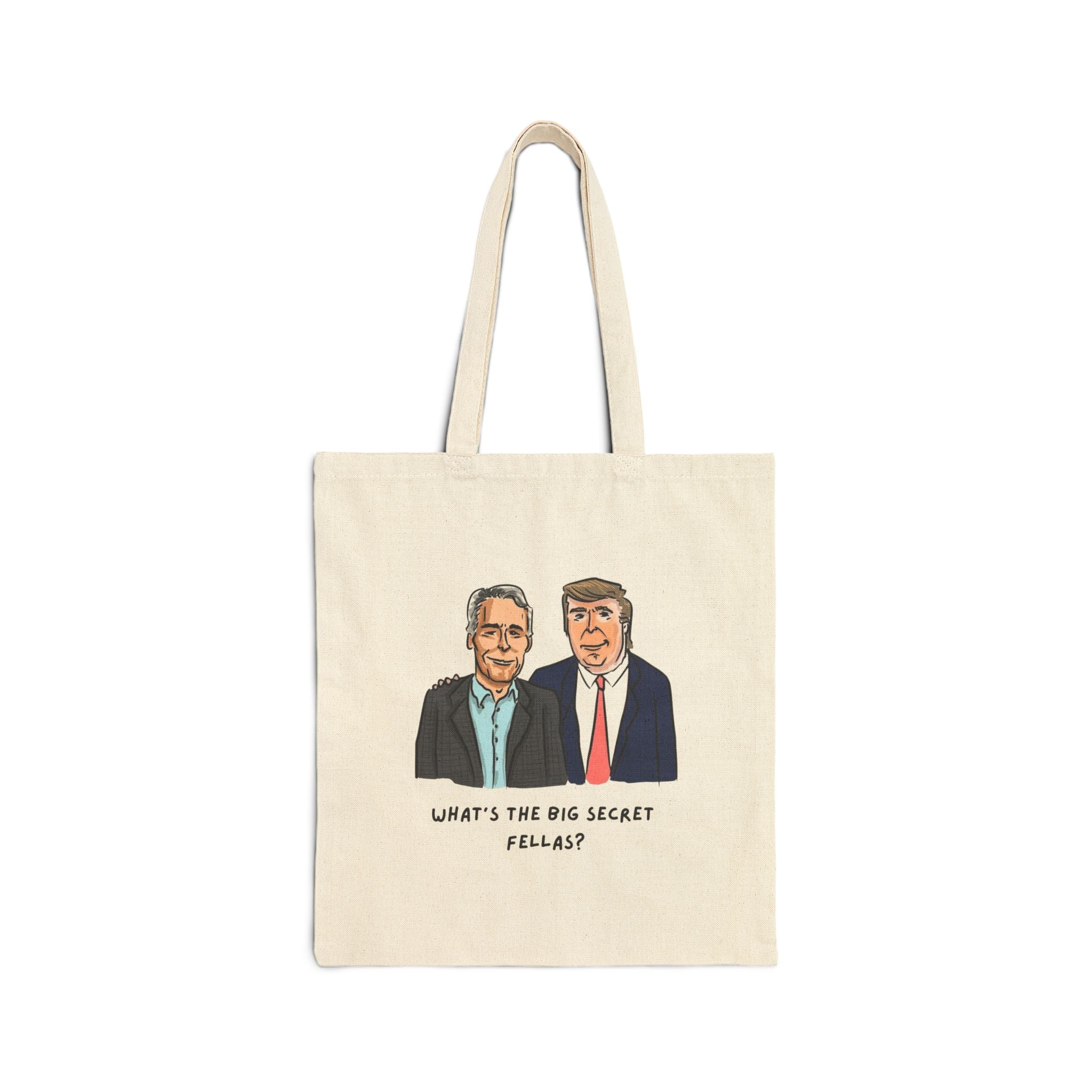 What's the big secret Canvas Tote Bag