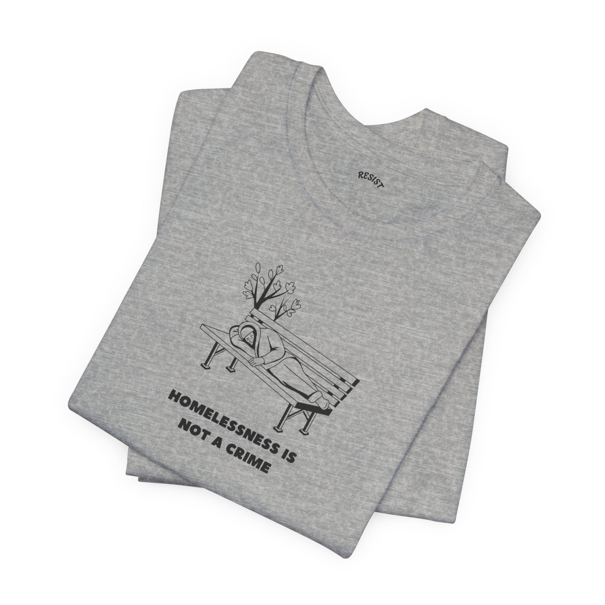 Homelessness is not a crime T - Shirt