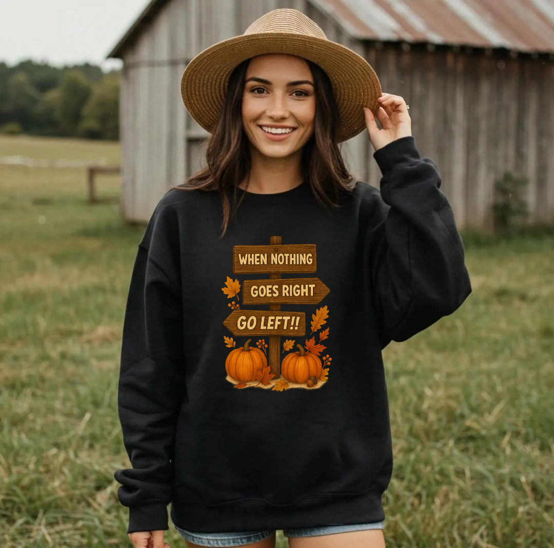 Go Left Sweatshirt