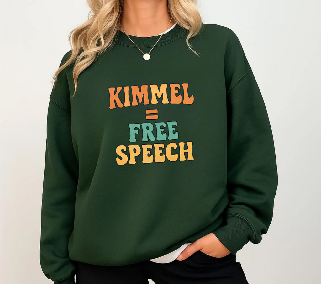 Kimmel = Free Speech Sweatshirt