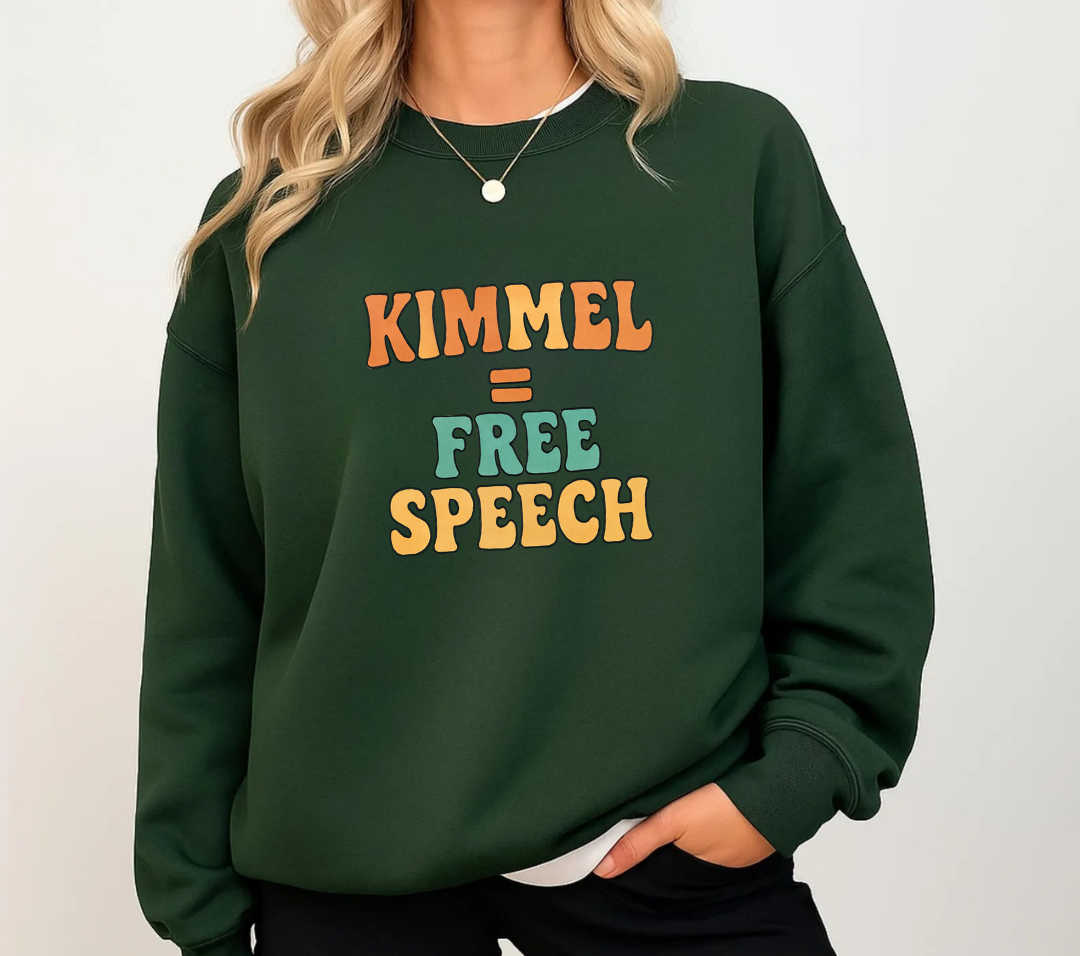 Kimmel = Free Speech Sweatshirt
