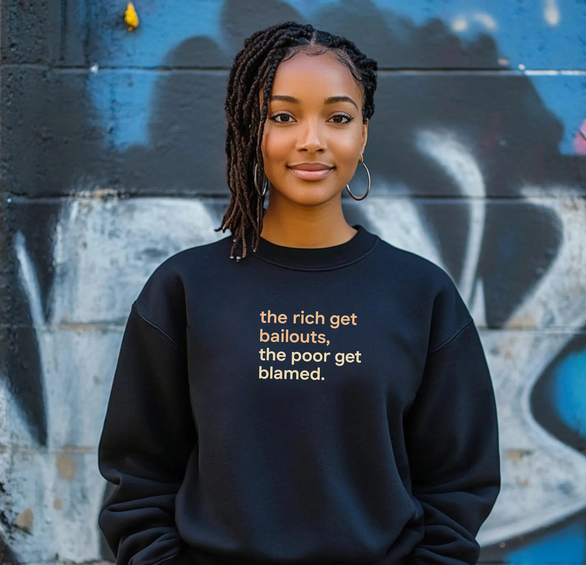 The Rich Get Bailouts Sweatshirt