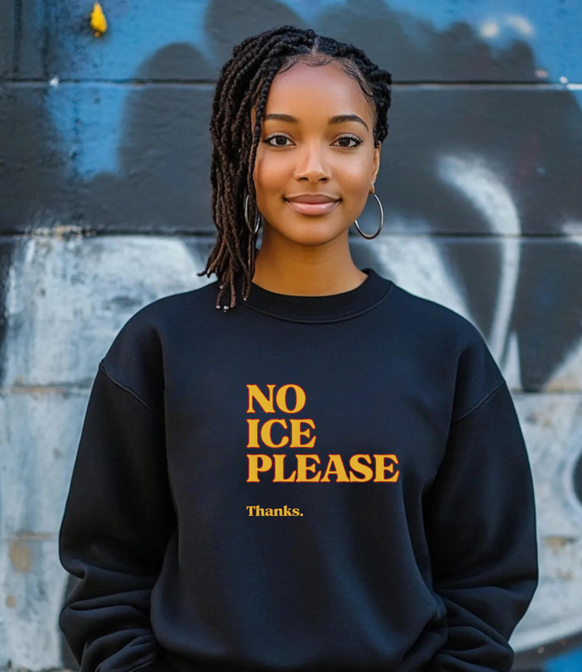 No Ice Please Crewneck