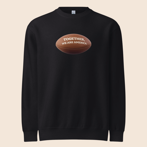Together, We Are America Crewneck