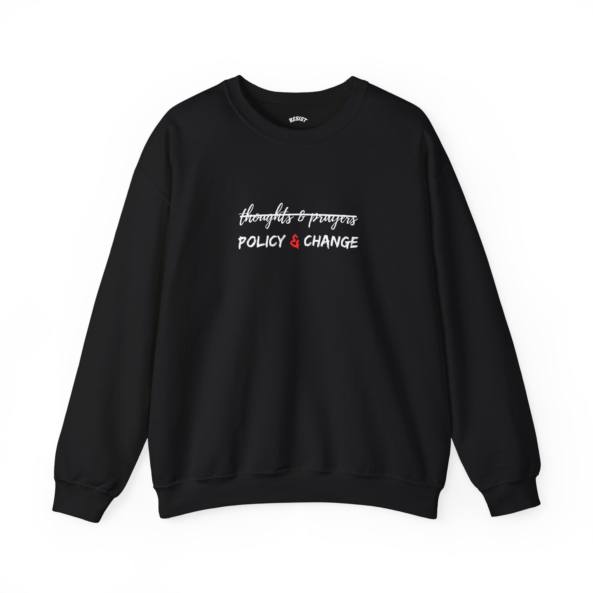 Policy & Change Sweatshirt