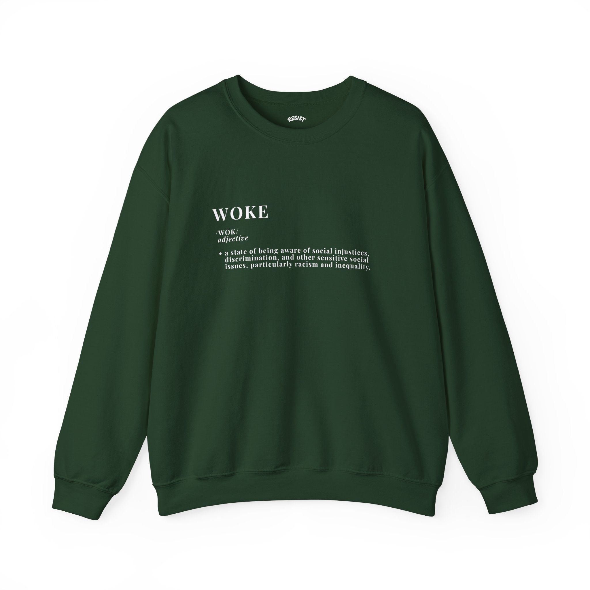 Woke Sweatshirt