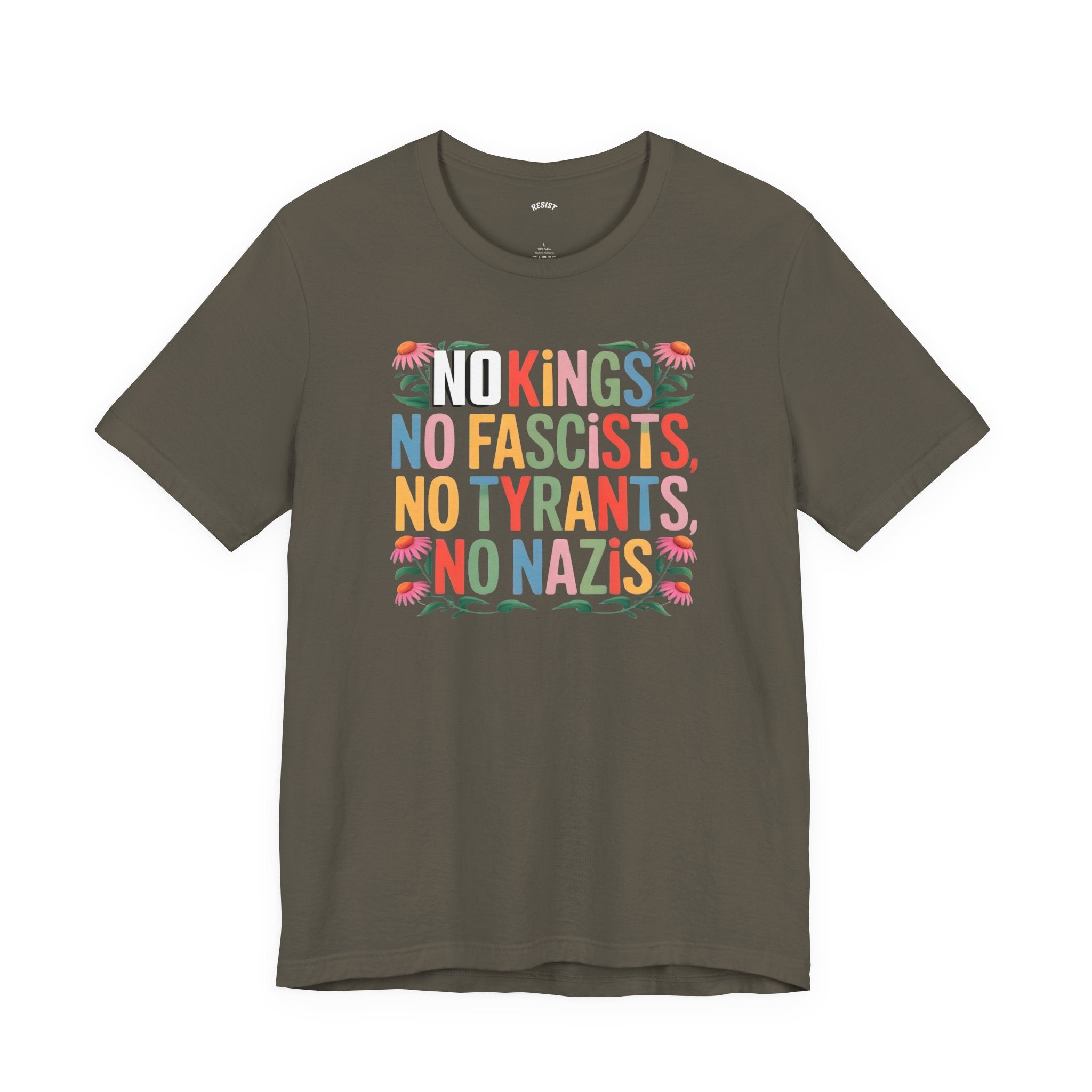 "No Kings, No Fascists, No Tyrants, No Nazis" T-Shirt