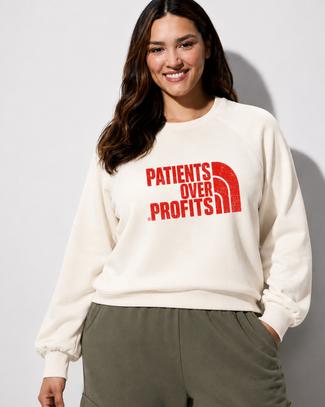 Patients Over Profits Crewneck Sweatshirt