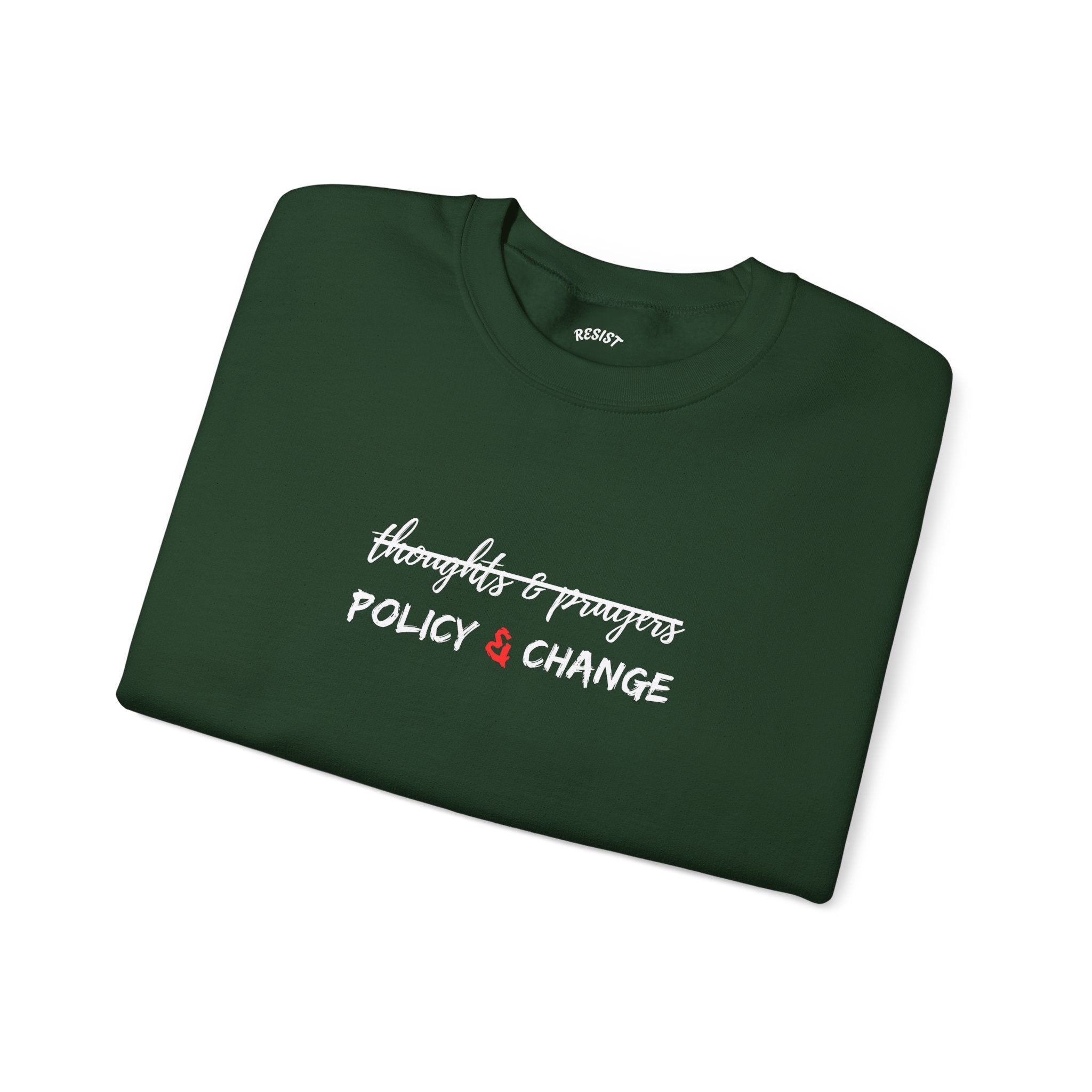 Policy & Change Sweatshirt