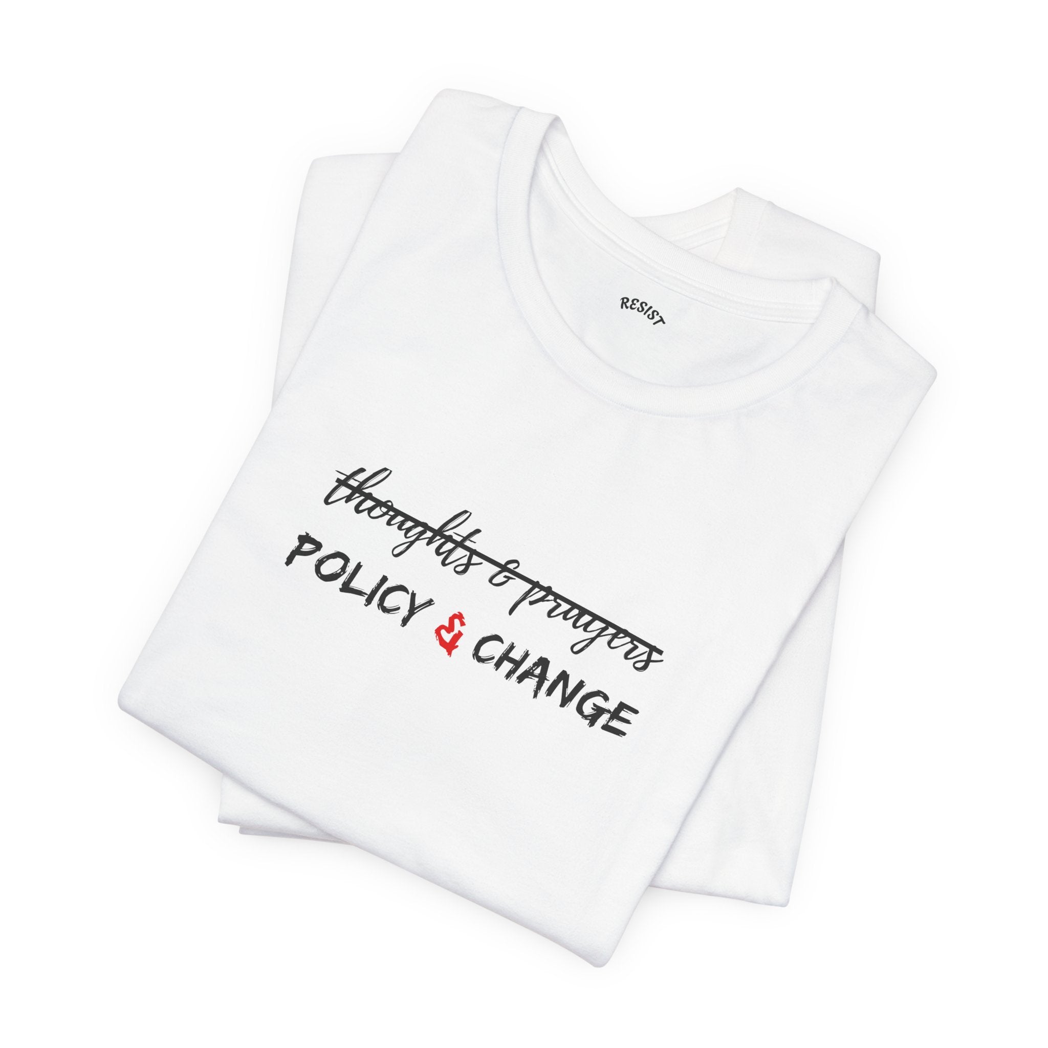 Policy & Change T-Shirt