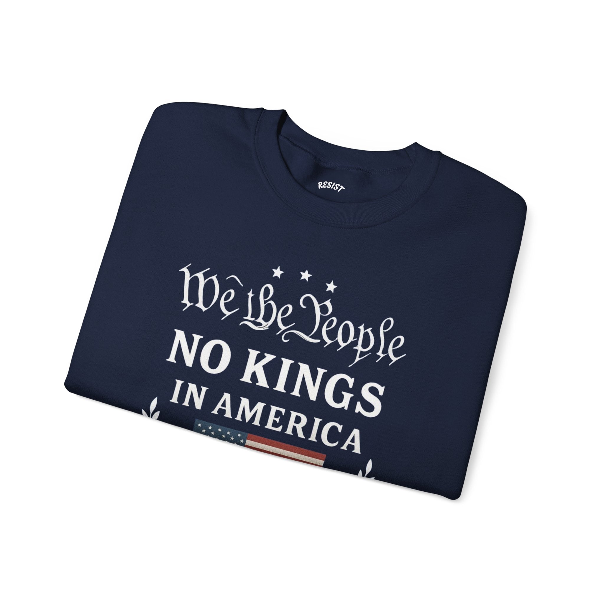 We the People, No Kings in America Sweatshirt