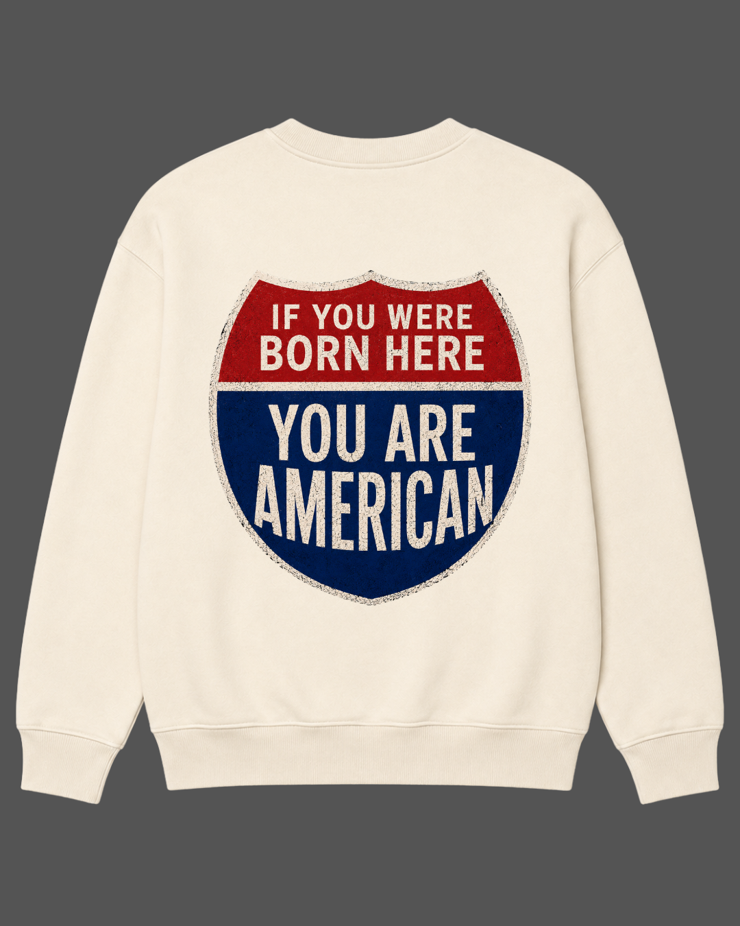 You Are American Crewneck Sweatshirt