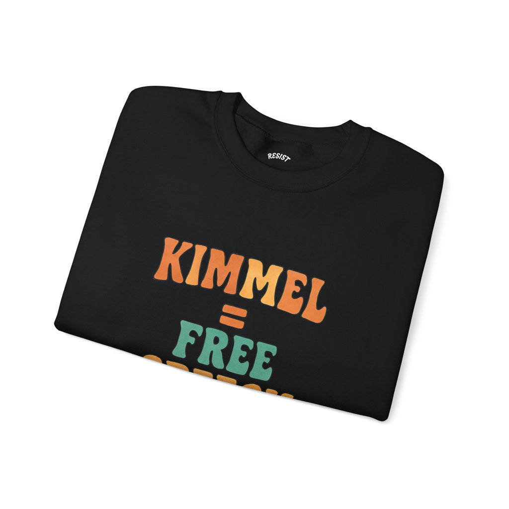 Kimmel = Free Speech Sweatshirt
