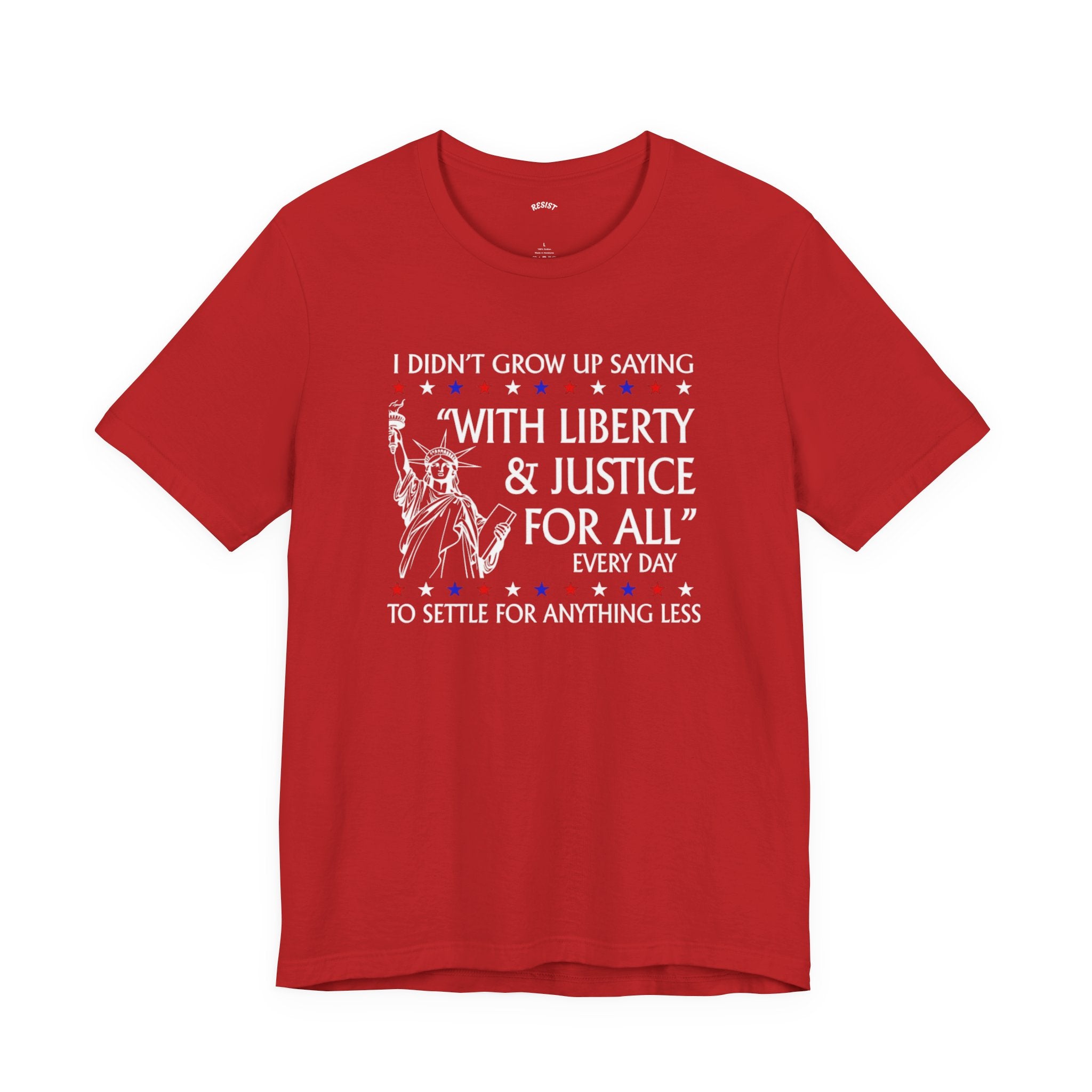 Liberty and Justice for All T-Shirt
