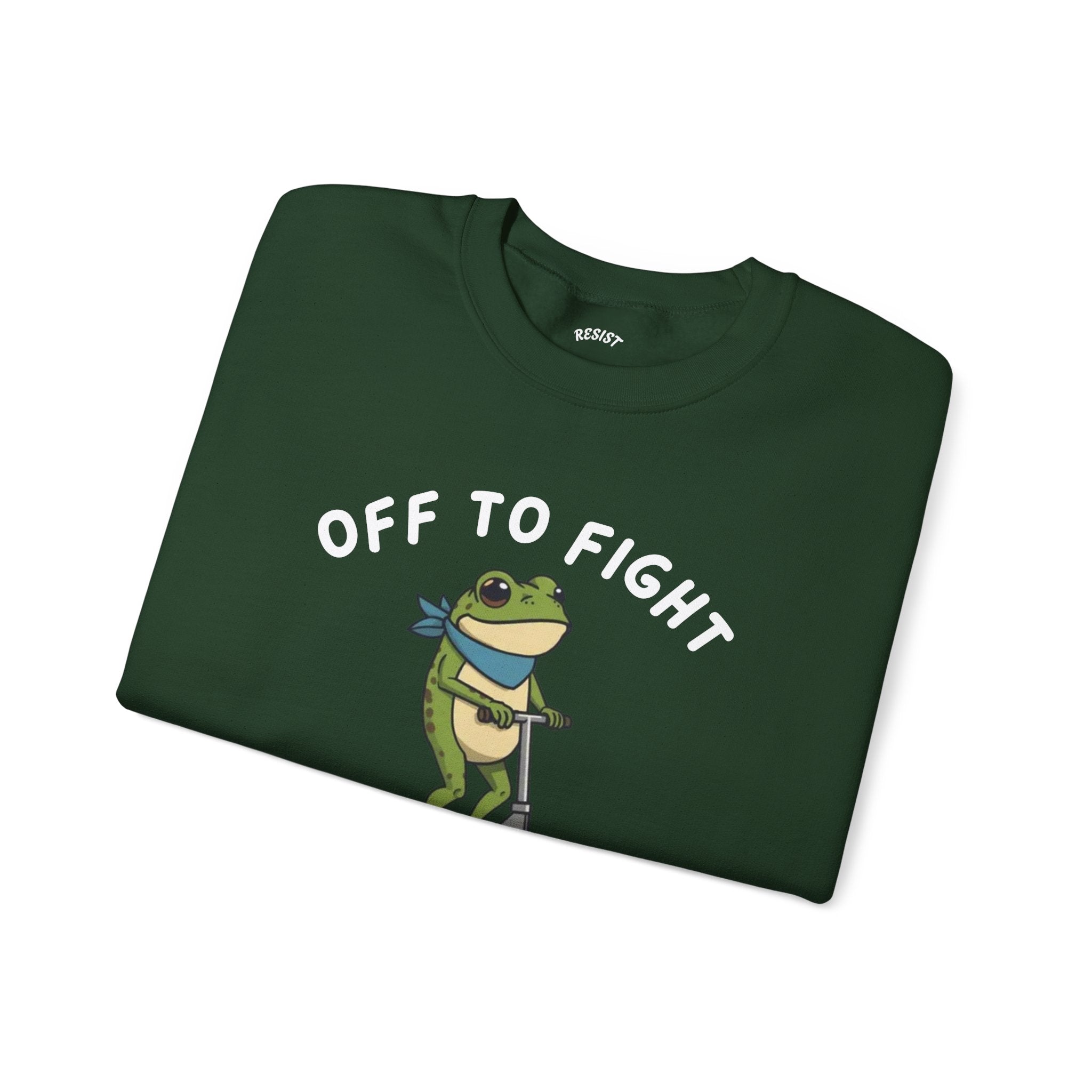 Off to Fight Facism Frog Sweatshirt