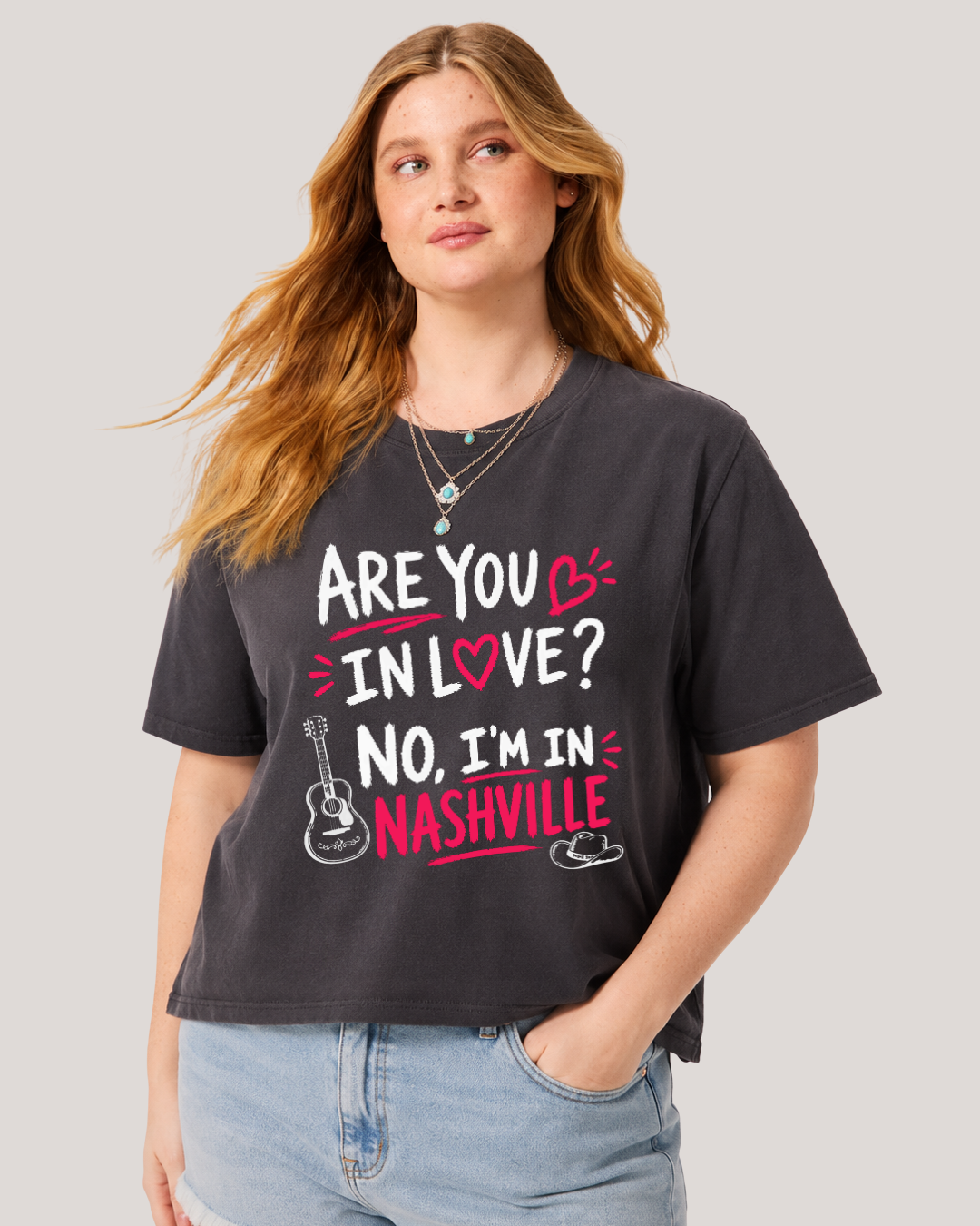 No, I'm in Nashville Mid Crop Tee