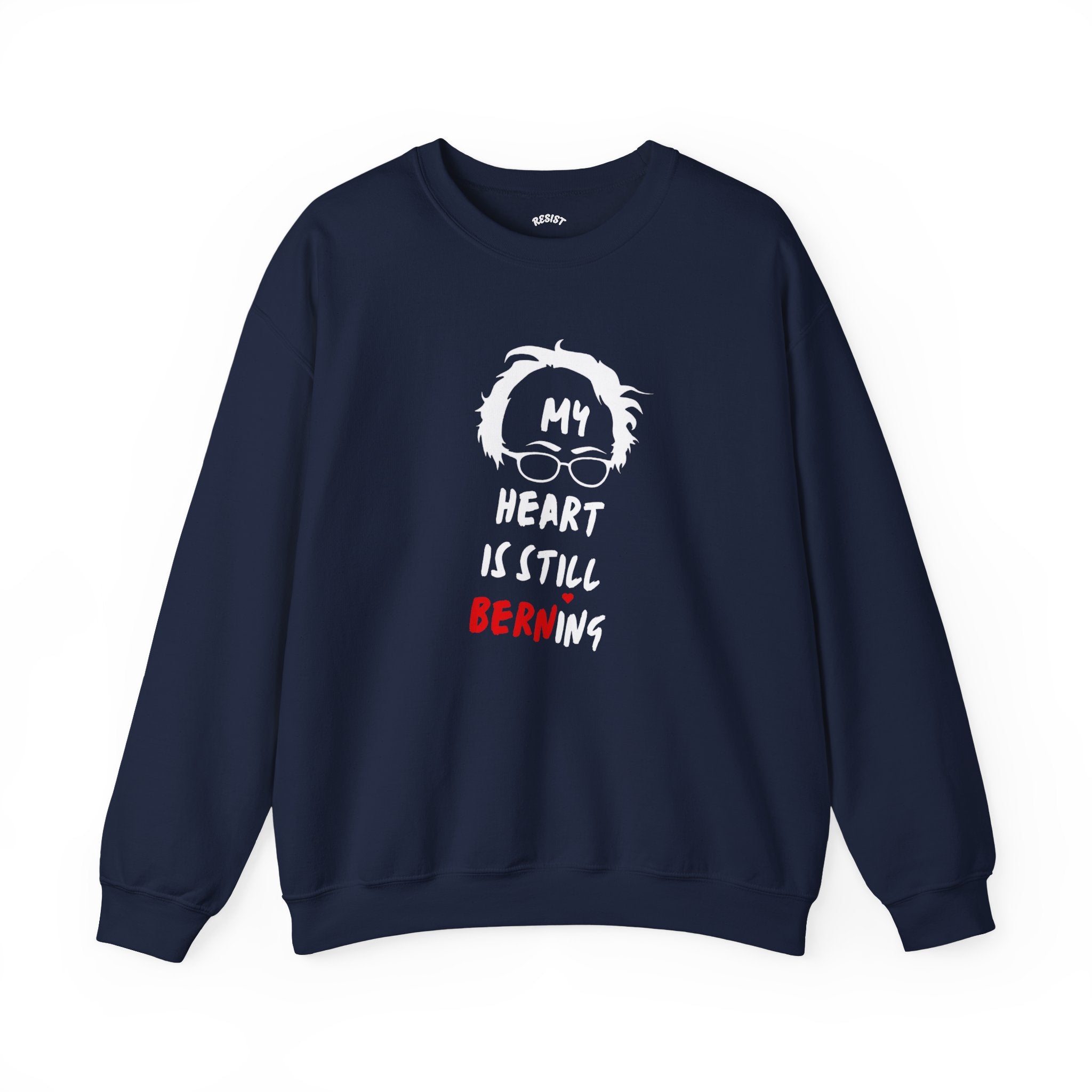 My Heart is Still Berning Sweatshirt