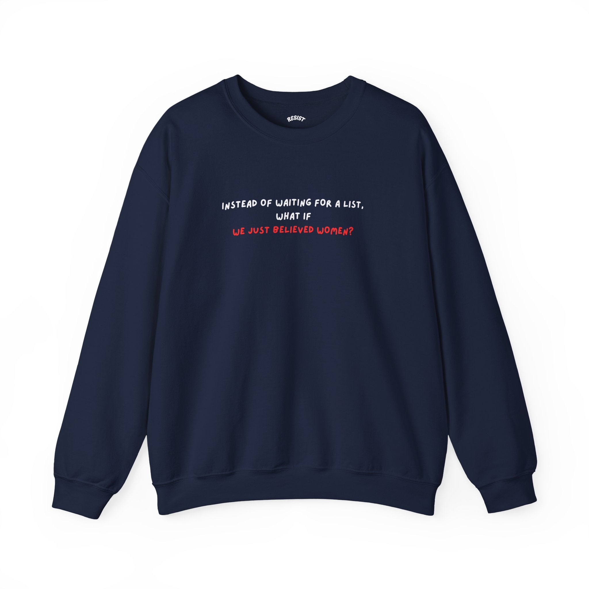 Believe Women Sweatshirt