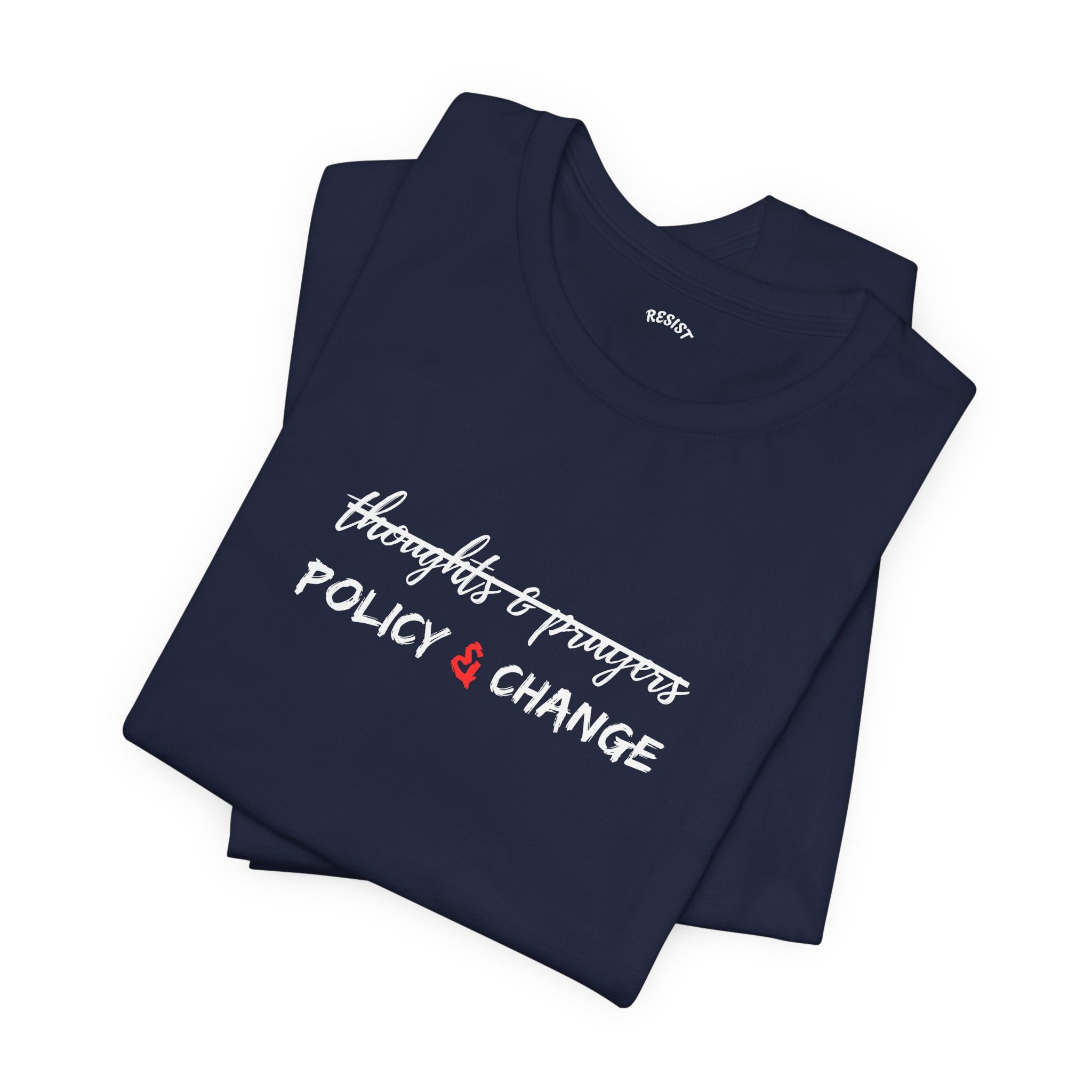Policy & Change T-Shirt