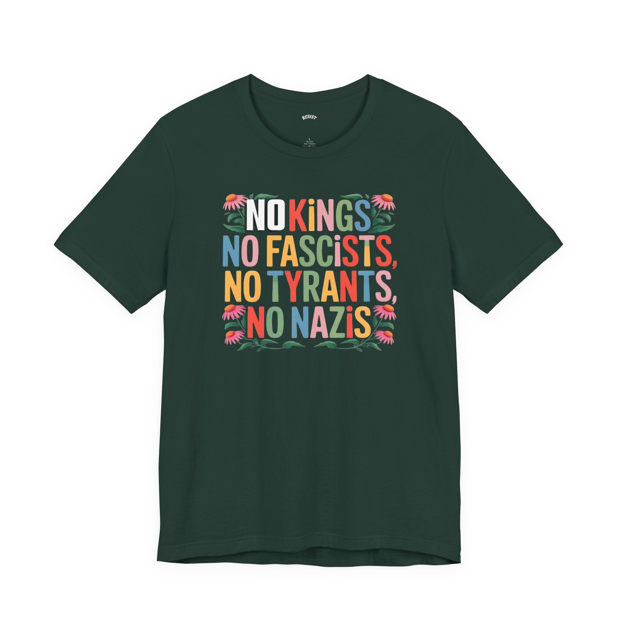 "No Kings, No Fascists, No Tyrants, No Nazis" T-Shirt