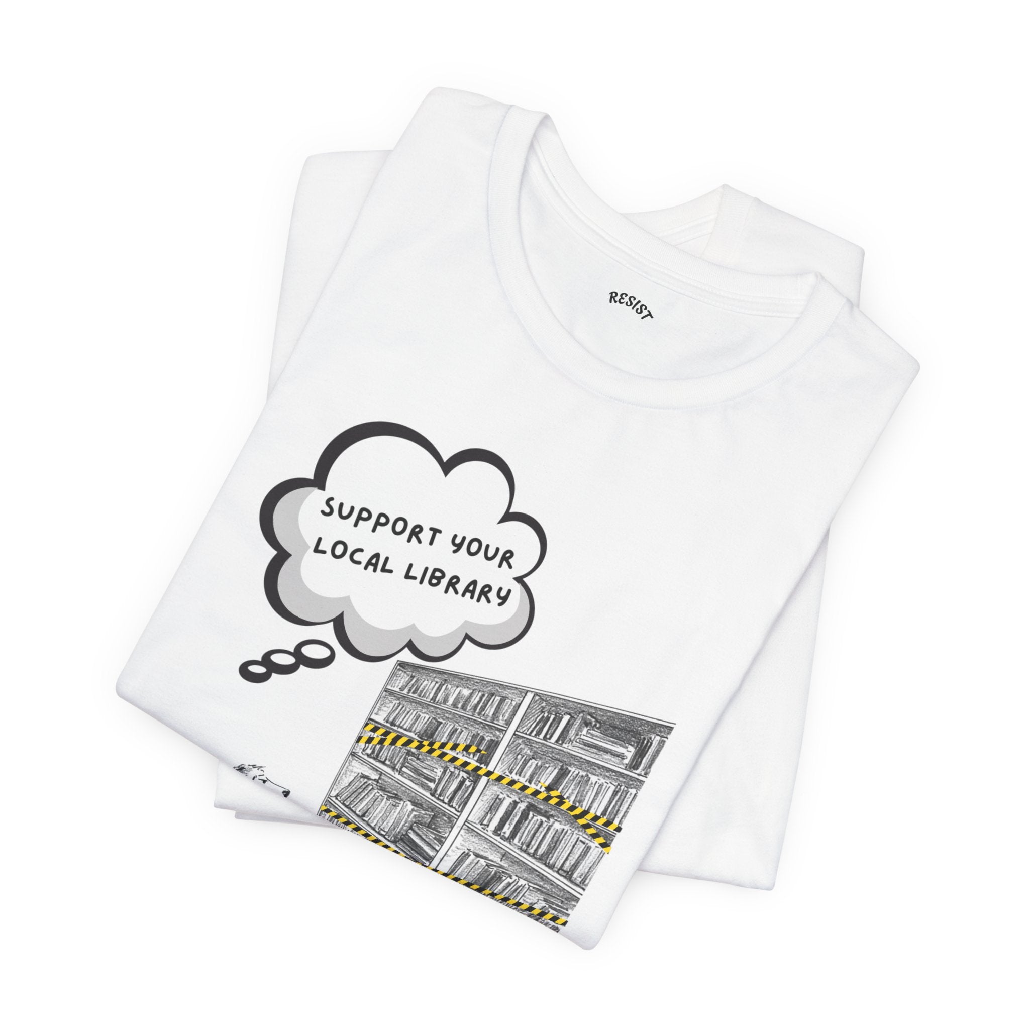 Support Your Local Library T-Shirt