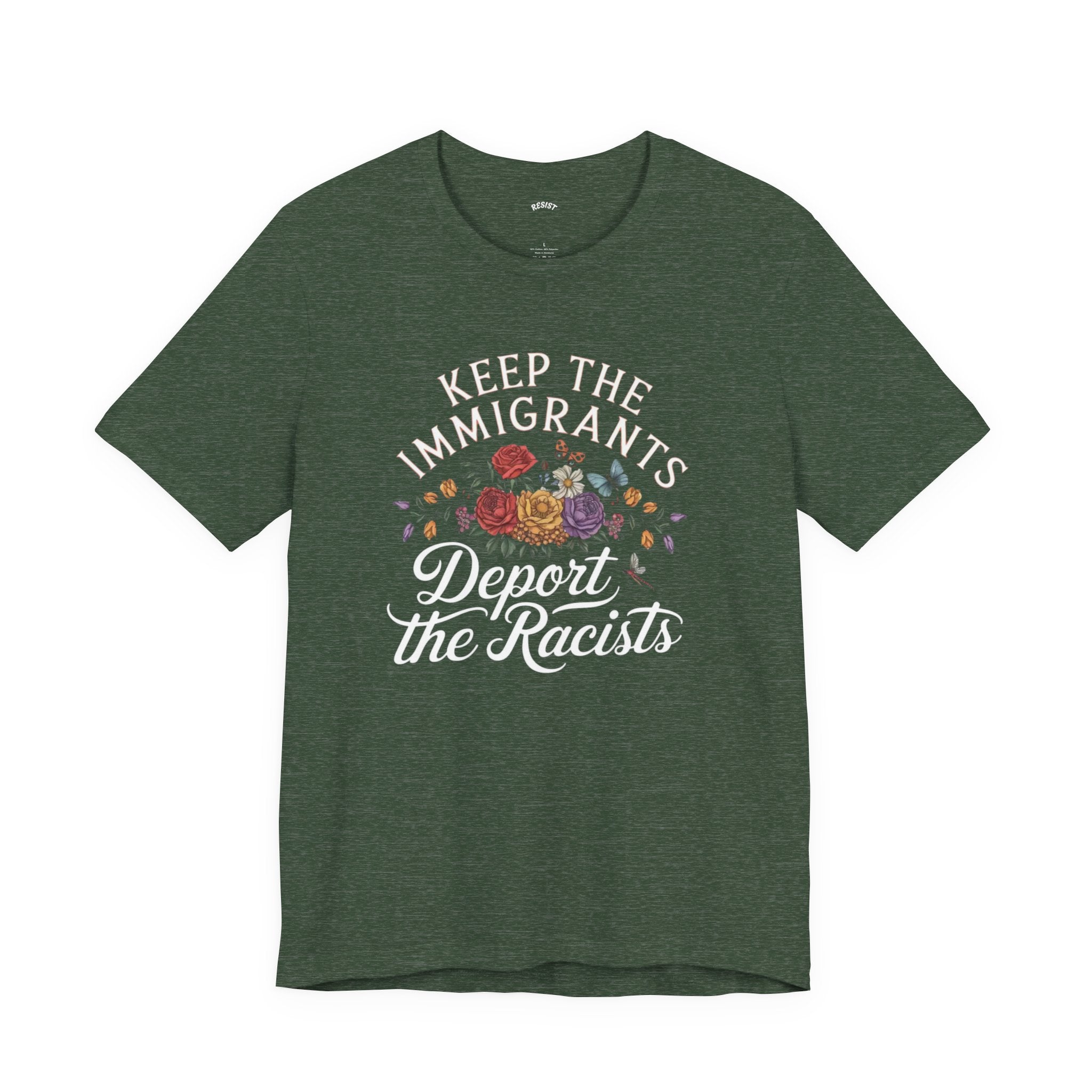Keep the Immigrants, Deport the Racists T-Shirt
