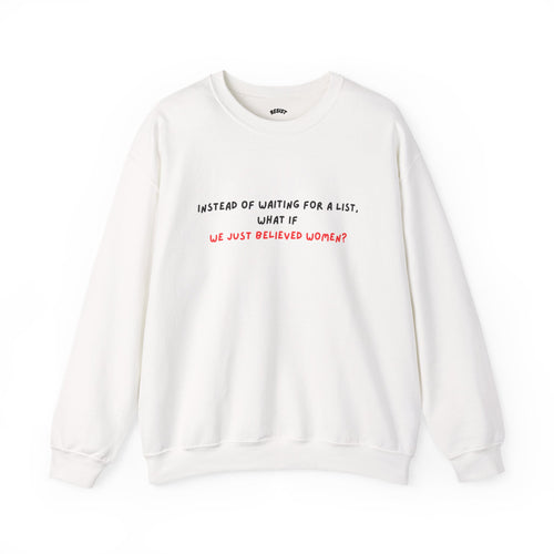 Believe Women Sweatshirt