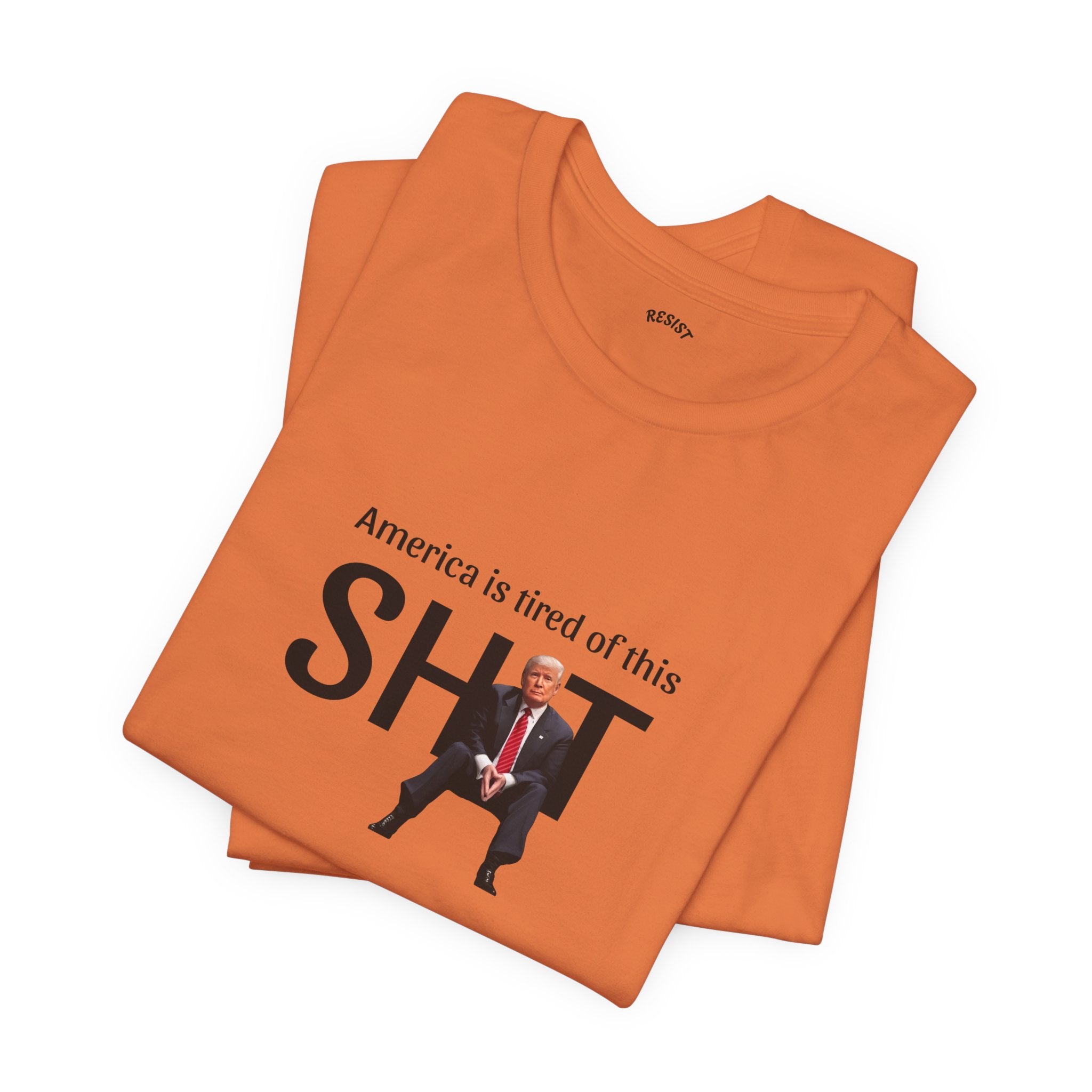 America is Tired of This Sh!t T-Shirt
