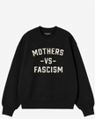 Mothers vs. Fascism Crewneck