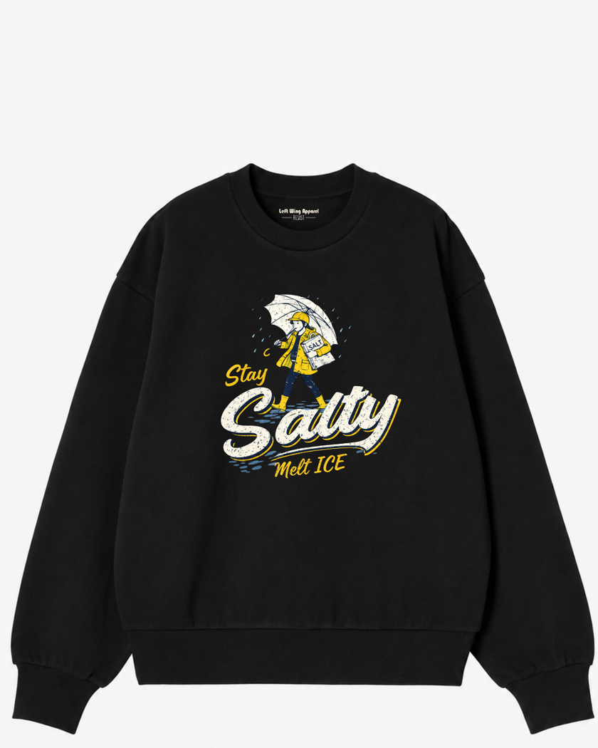 Stay Salty, Melt ICE Crewneck Sweatshirt