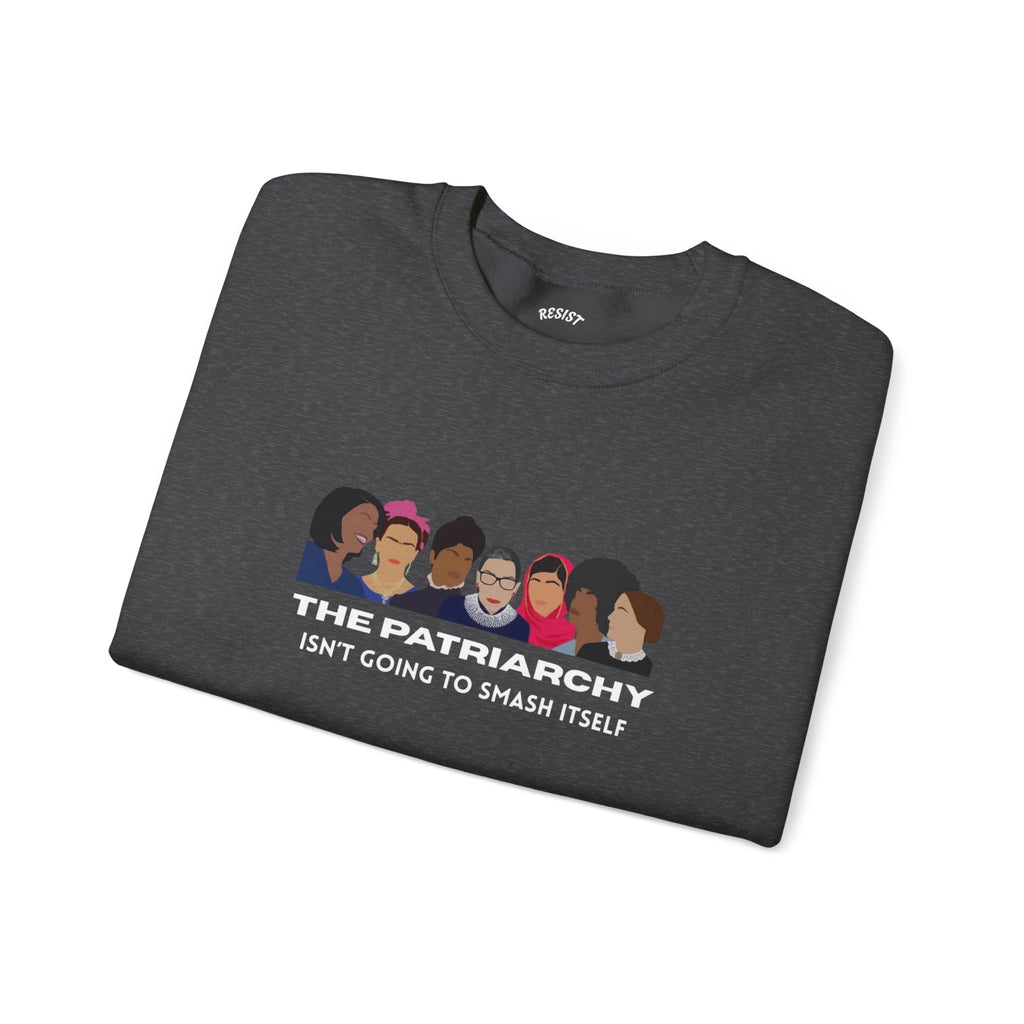 Smash The Patriarchy Sweatshirt