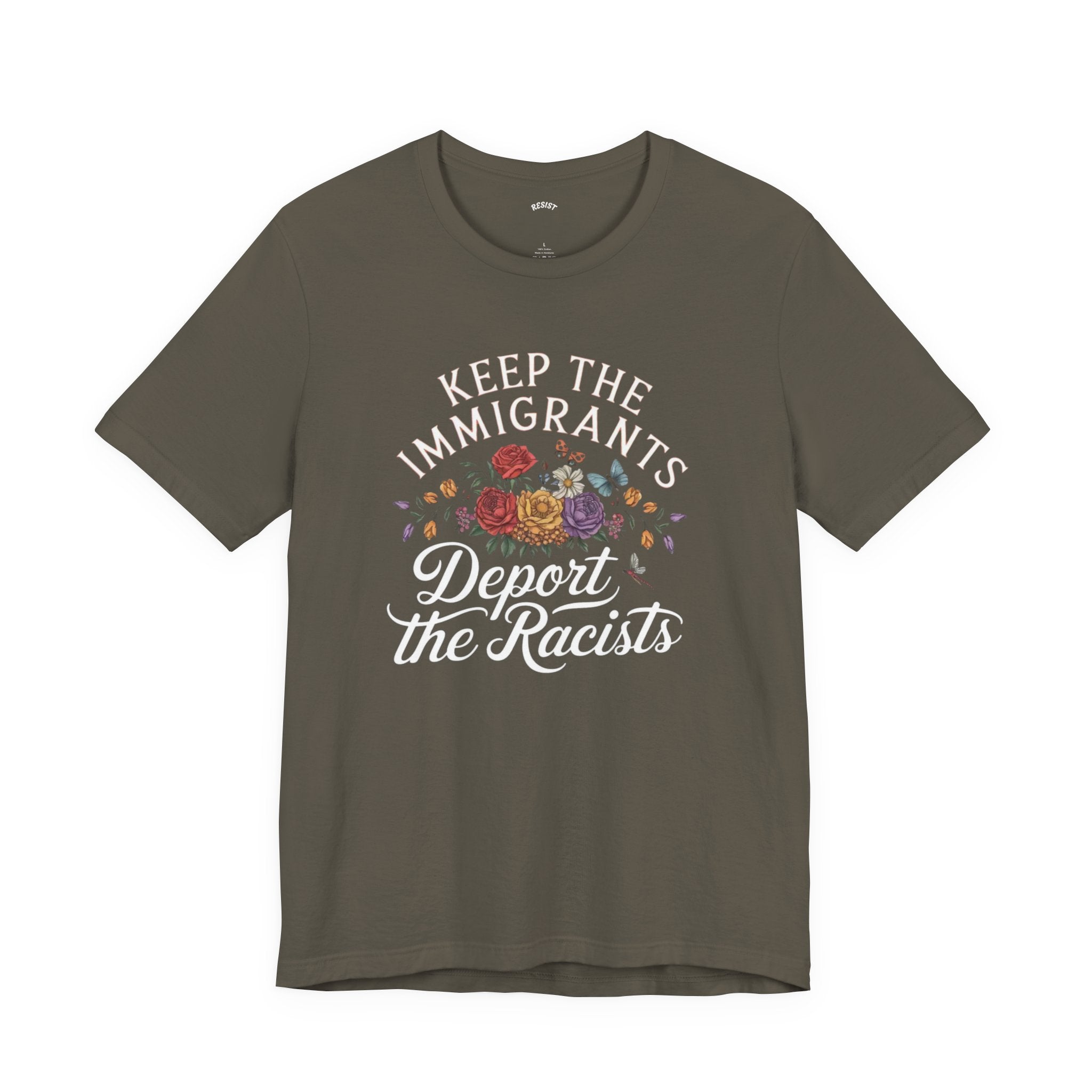 Keep the Immigrants, Deport the Racists T-Shirt