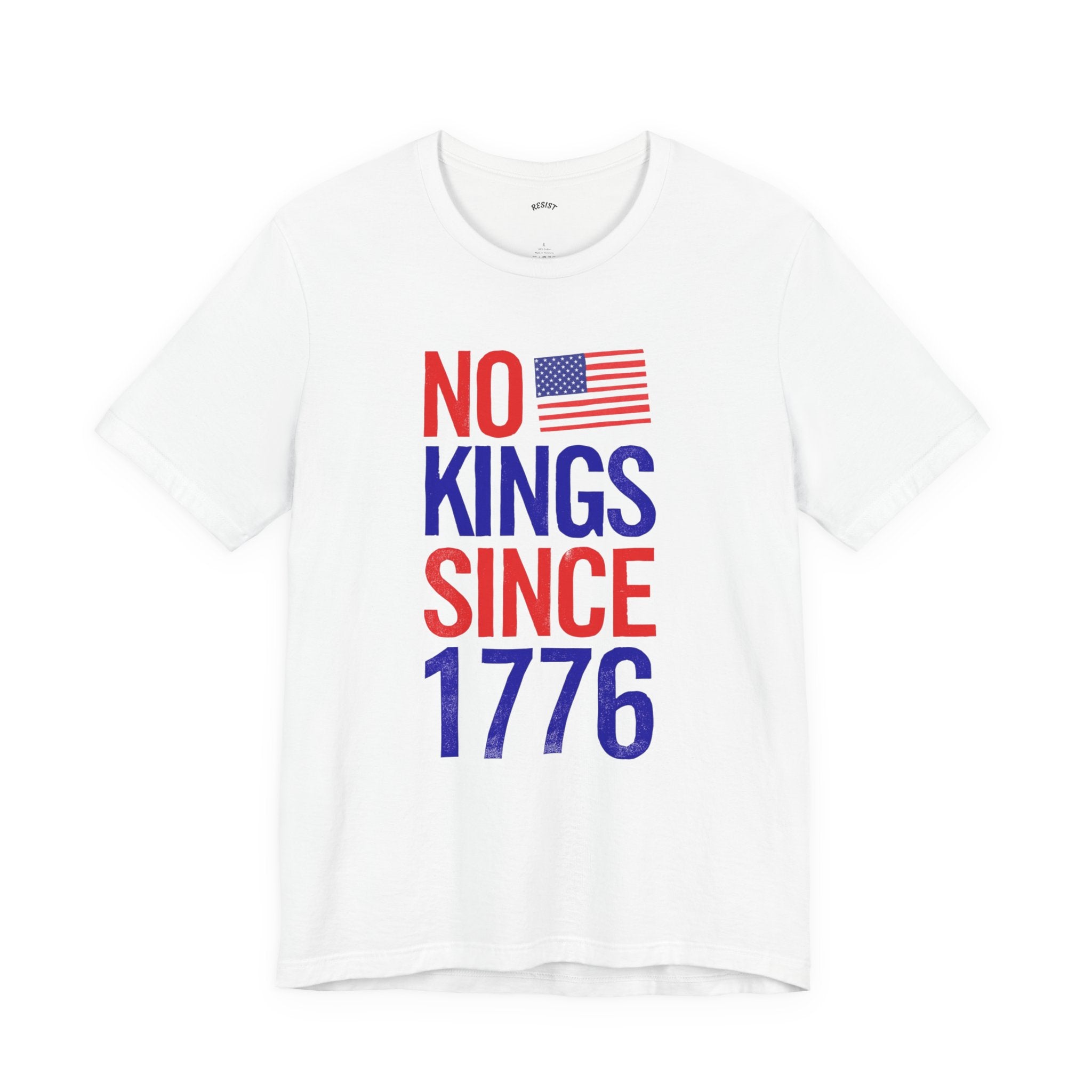 No Kings Since 1776 - White Tee
