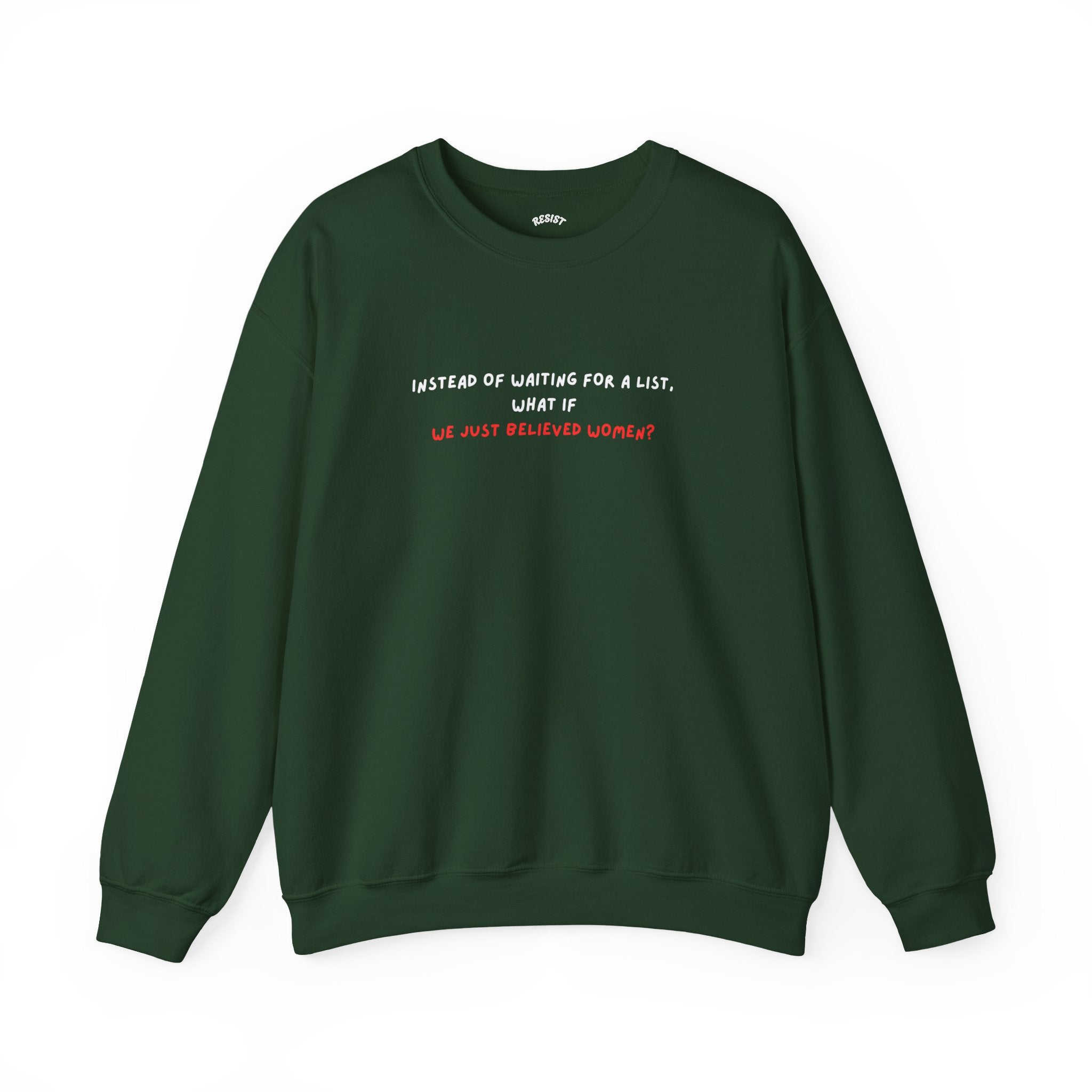 Believe Women Sweatshirt